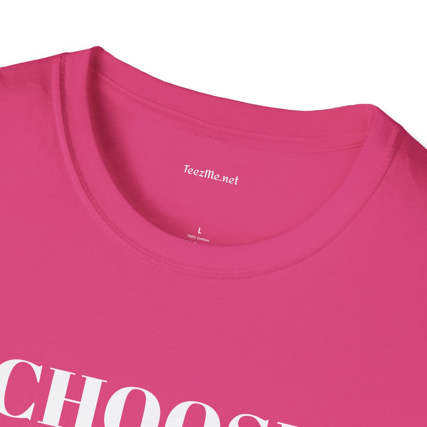 CHOOSE YOURSELF - Unisex Softstyle T-Shirt 100% Cotton Graphic