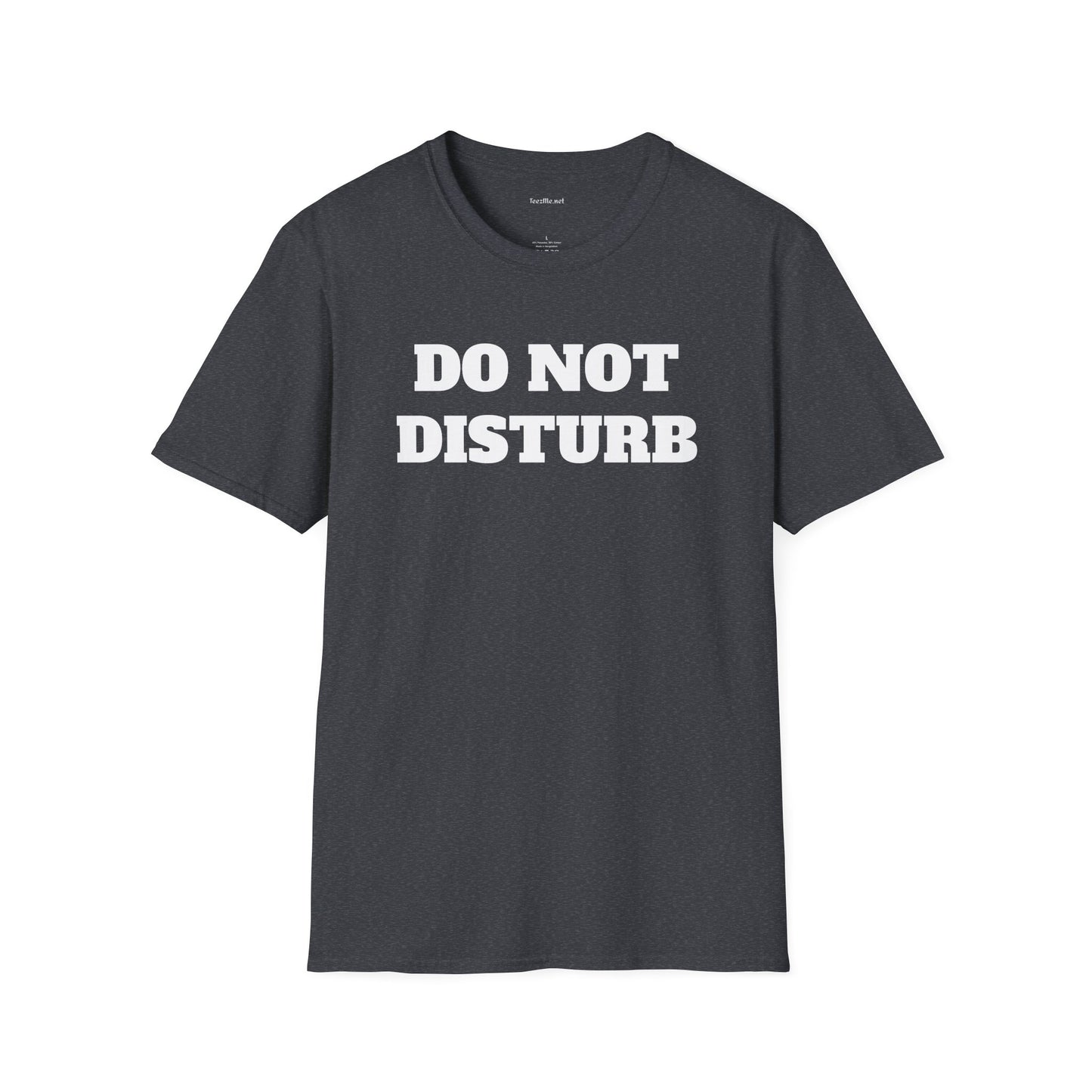 DO NOT DISTURB - Unisex Softstyle T-Shirt 100% Cotton Graphic