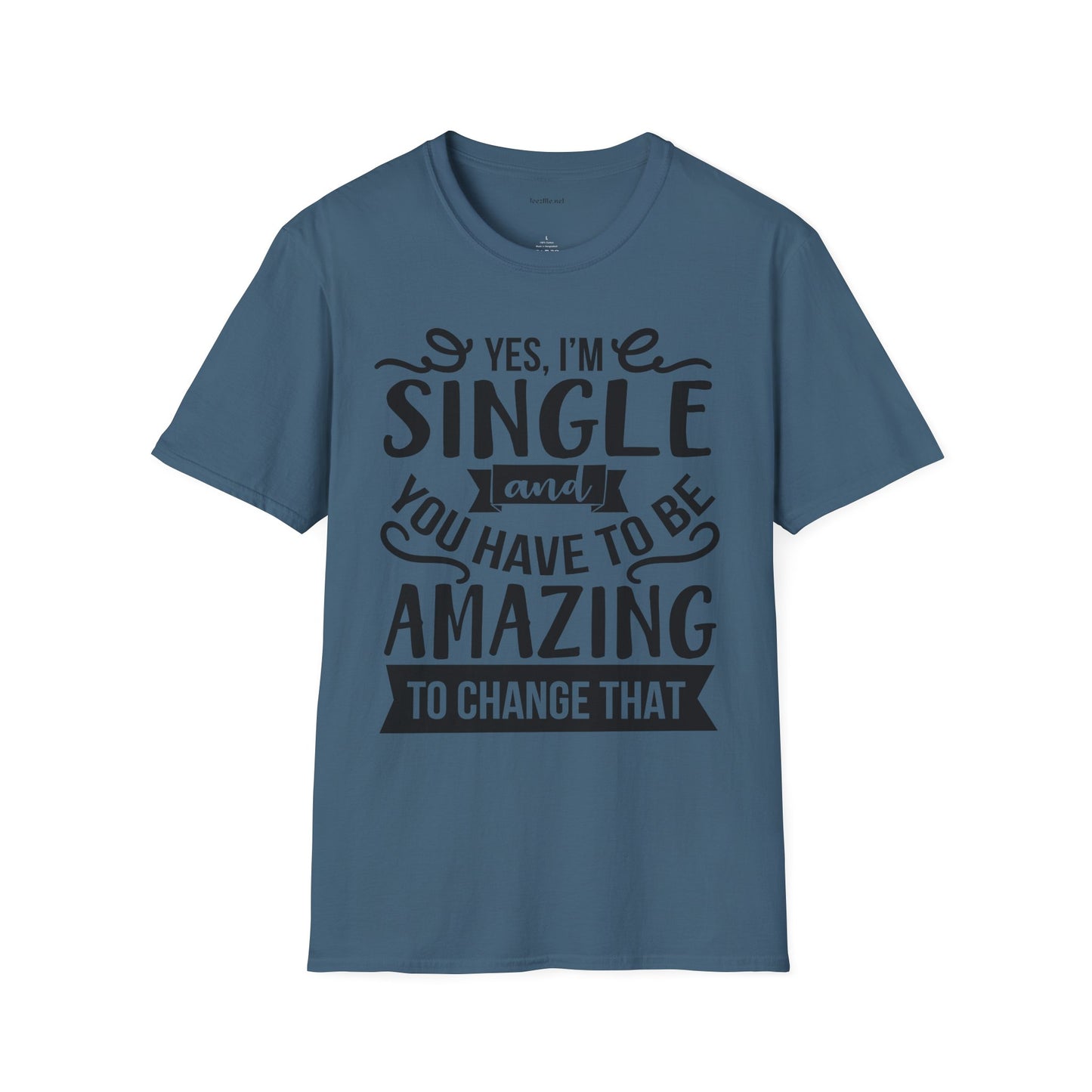 Yes, I'm Single  - Unisex Softstyle T-Shirt 100% Cotton Graphic