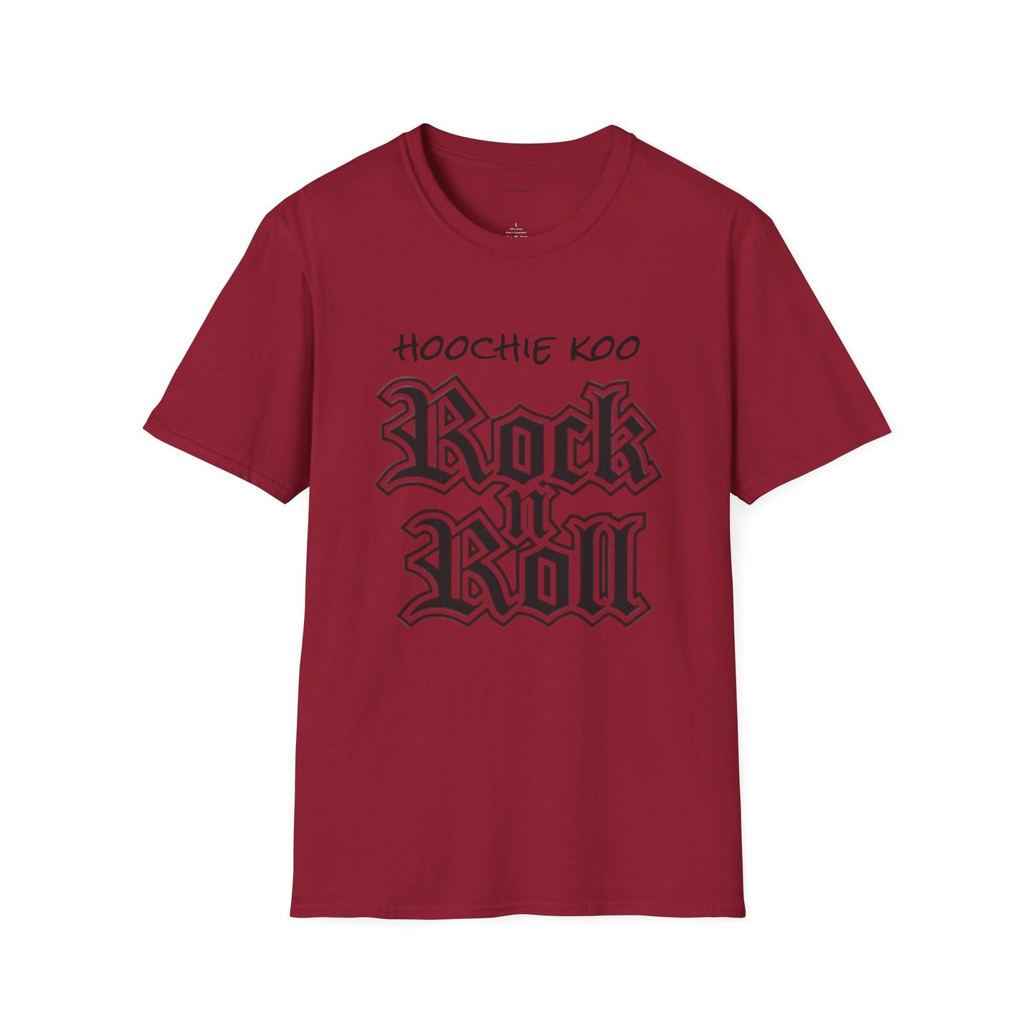 hoochie koo ROCK n ROLL - Unisex Softstyle T-Shirt 100% Cotton Graphic