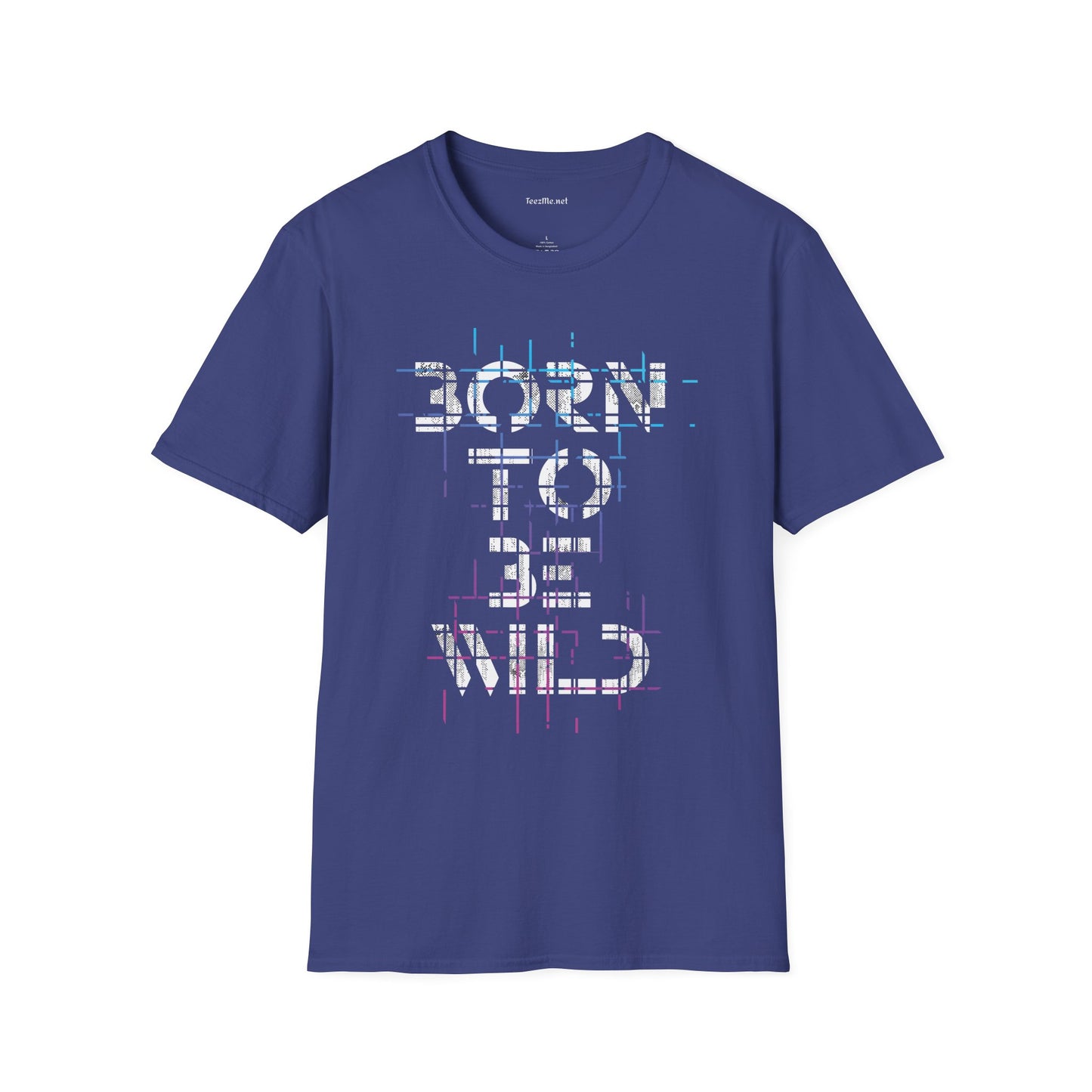 Born To Be Wild Unisex Softstyle T-Shirt 100% Cotton Graphic