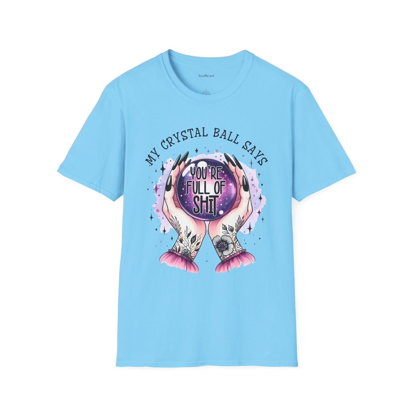 My crystal ball says - Unisex Softstyle T-Shirt 100% Cotton Graphic