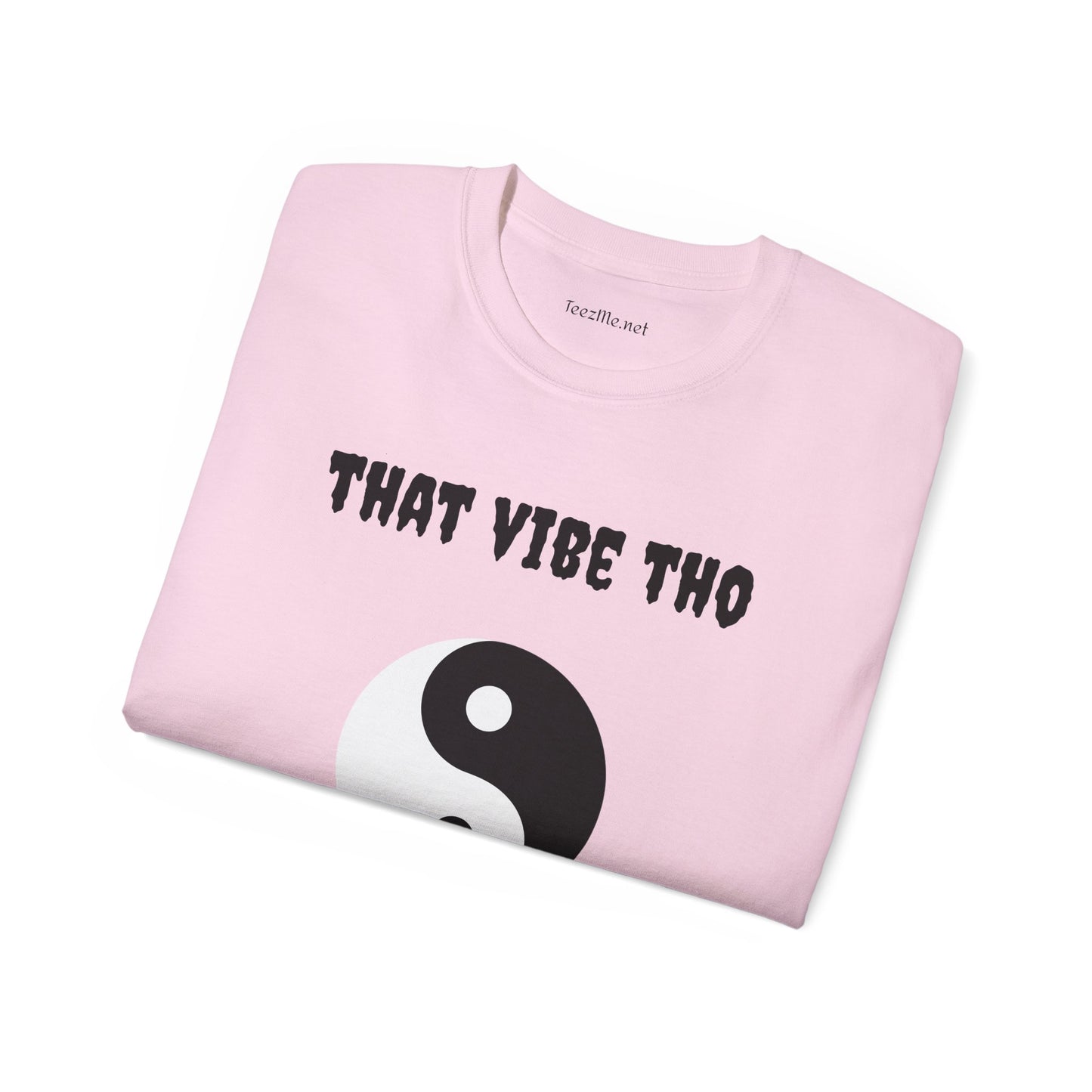 That vibe tho - Unisex Ultra Cotton Tee 100% Cotton Graphic