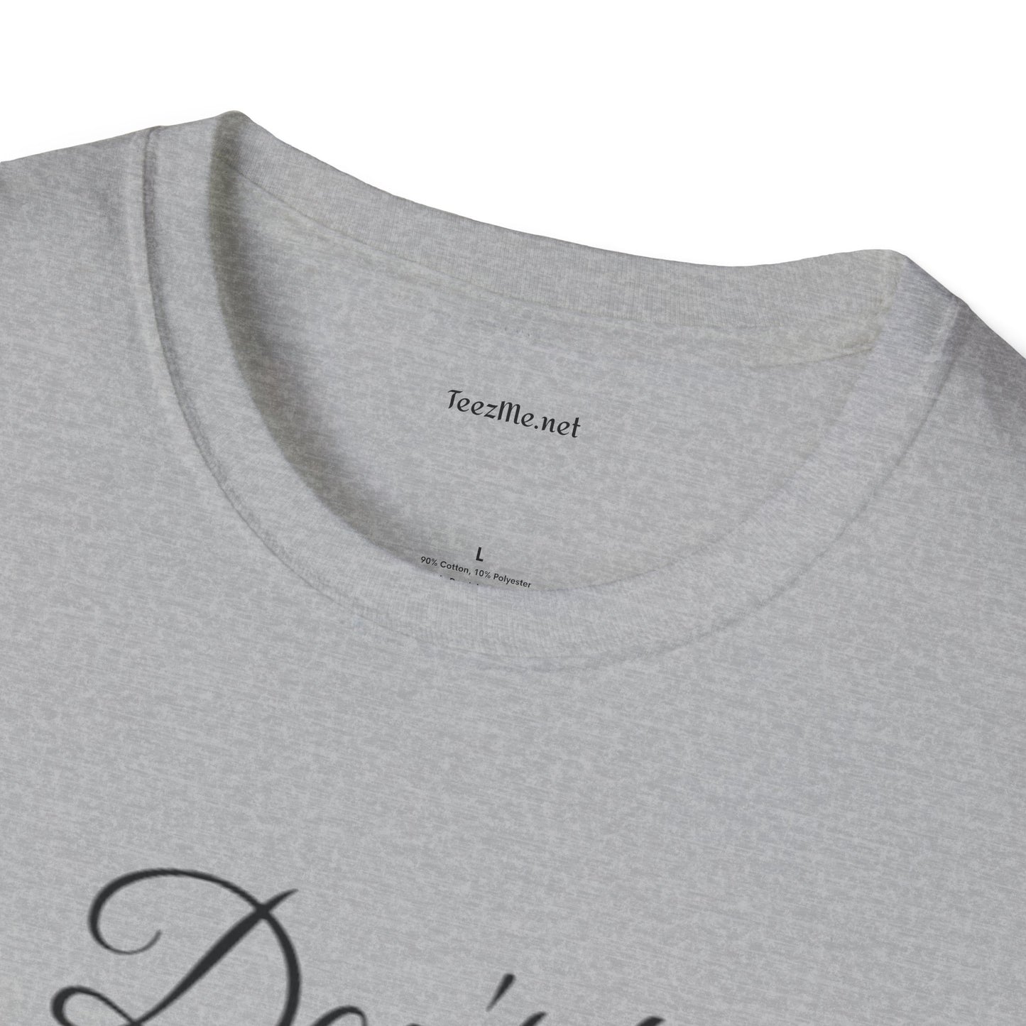 Don't be Rude  - Unisex Softstyle T-Shirt 100% Cotton Graphic