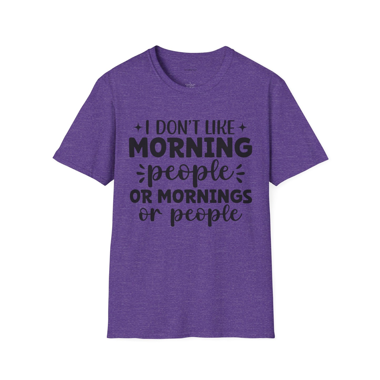 I don't like - Unisex Softstyle T-Shirt 100% Cotton Graphic