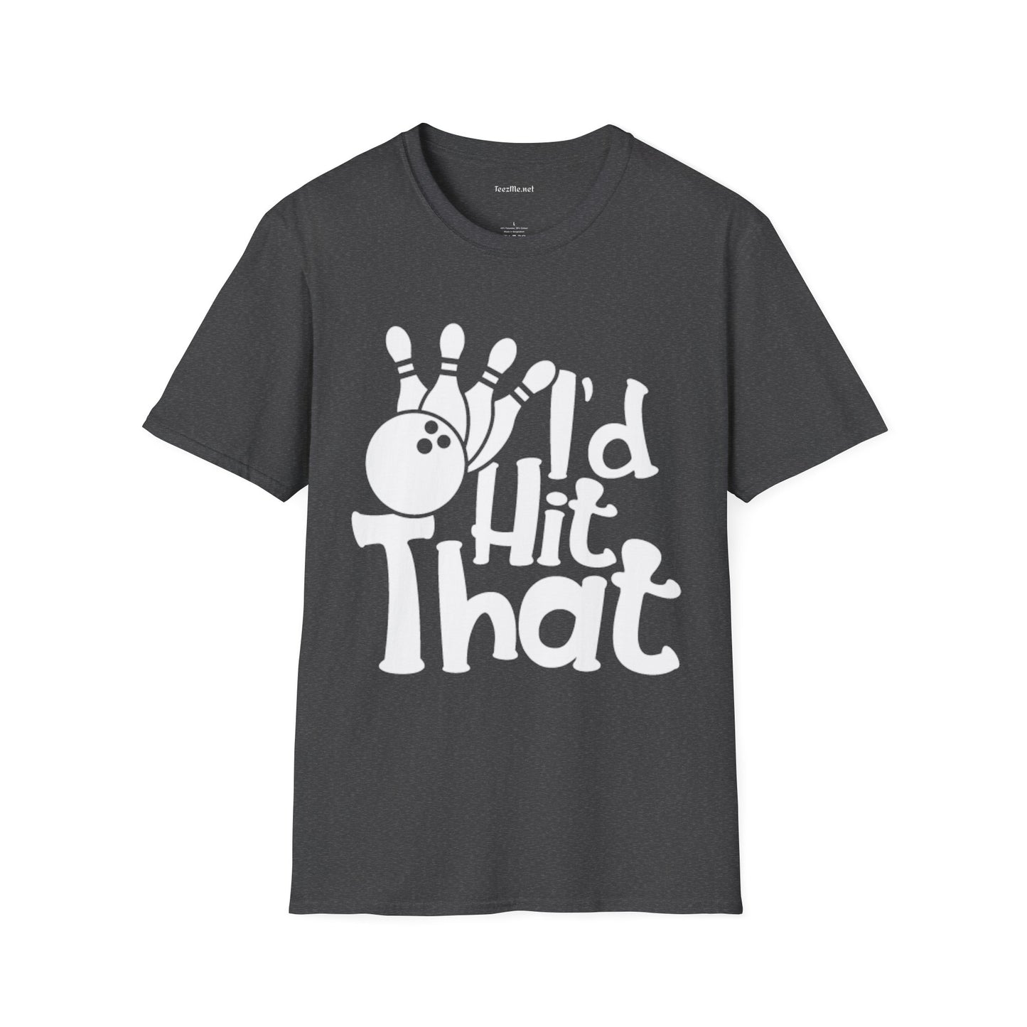 I'd Hit That (Bowling) Unisex Softstyle T-Shirt 100% Cotton