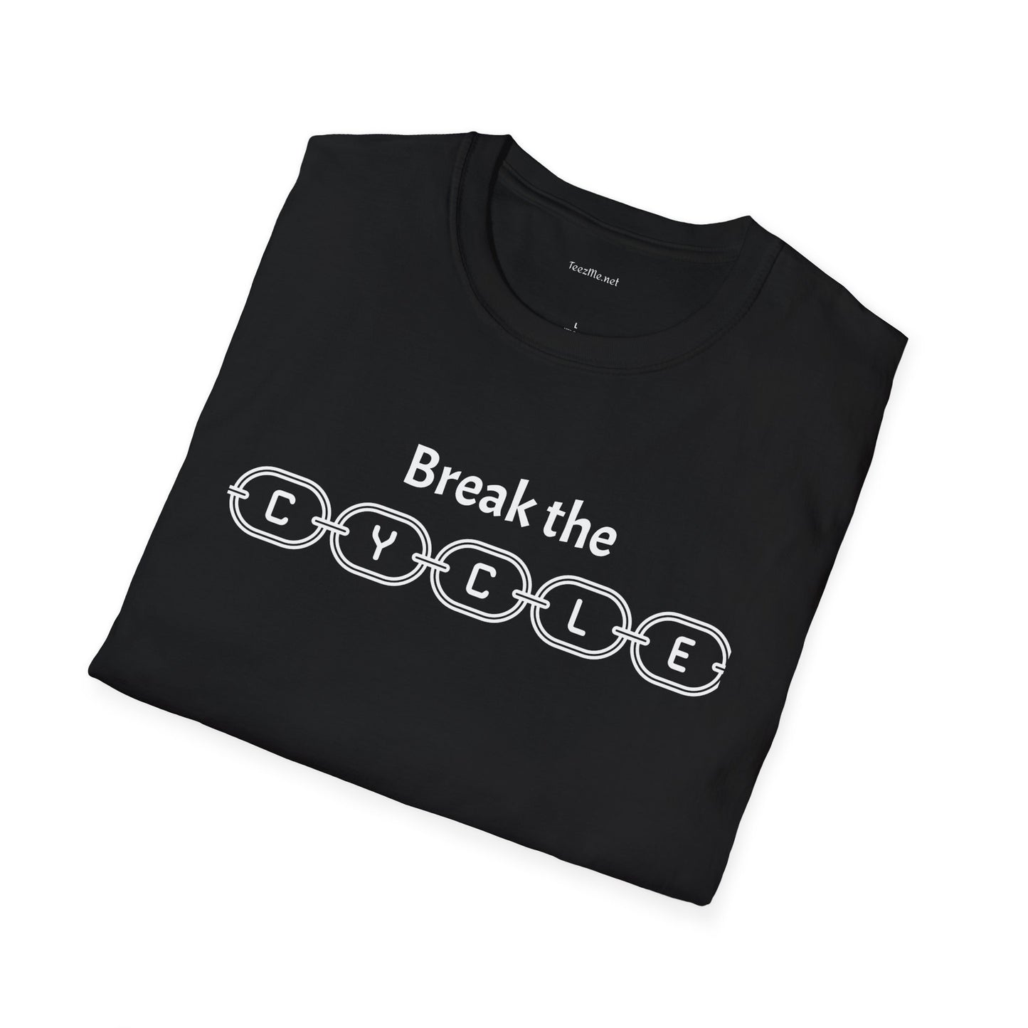 Break the Cycle - Unisex Softstyle T-Shirt 100% Cotton Graphic