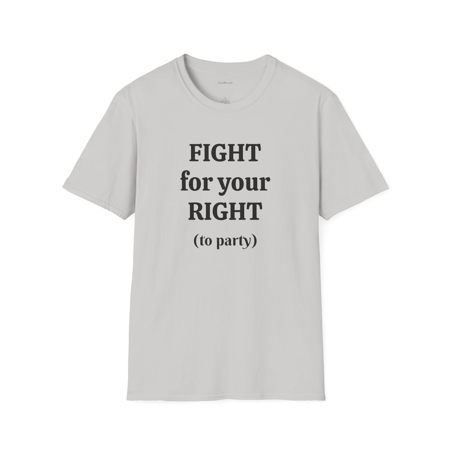 Fight for your Right (to party)- Unisex Softstyle T-Shirt 100% Cotton Graphic