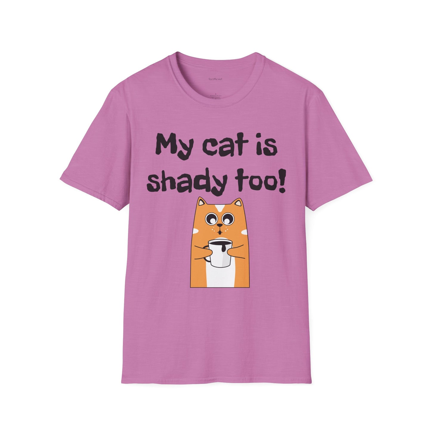 My cat is shady too! - Unisex Softstyle T-Shirt 100% Cotton Graphic