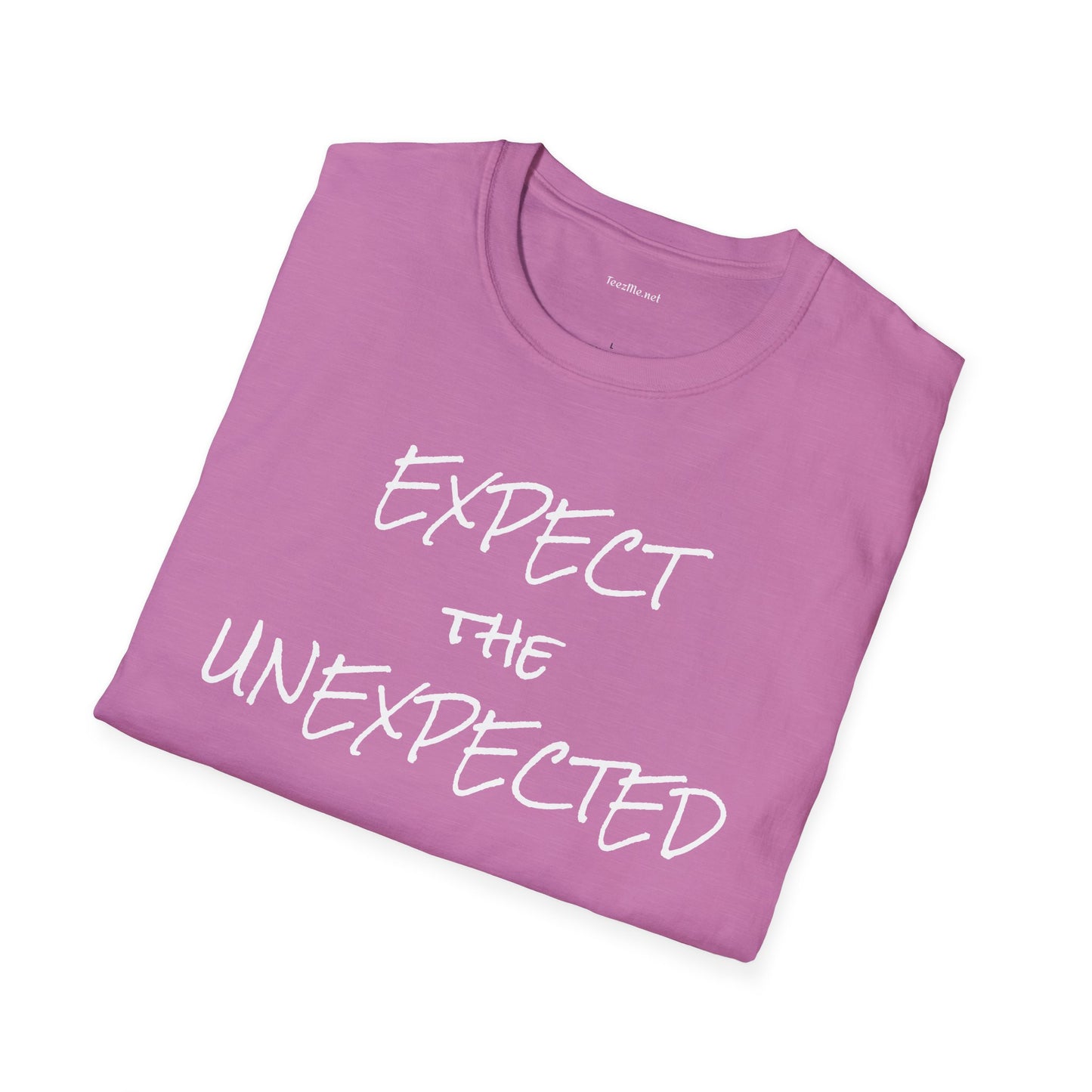 EXPECT THE UNEXPECTED - Unisex Softstyle T-Shirt 100% Cotton Graphic
