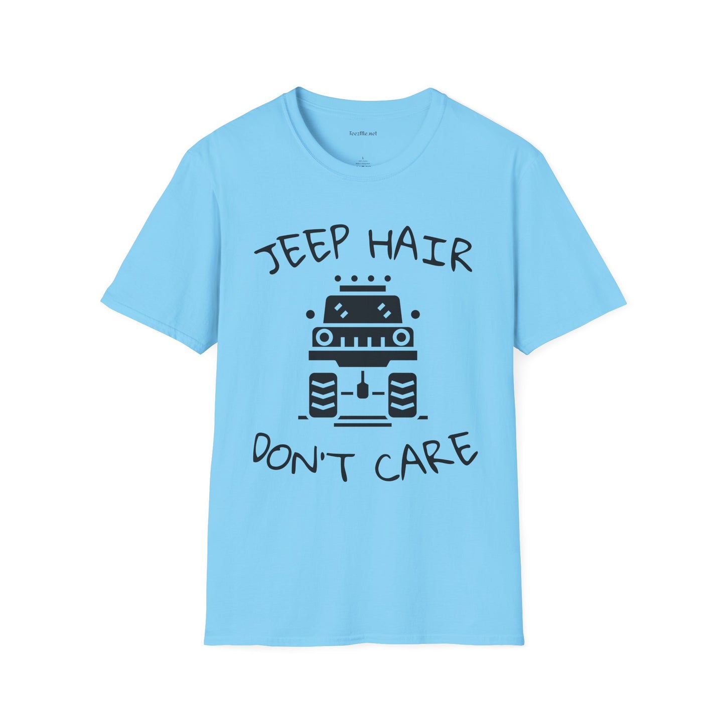 JEEP HAIR DON'T CARE - Unisex Softstyle T-Shirt 100% Cotton Graphic