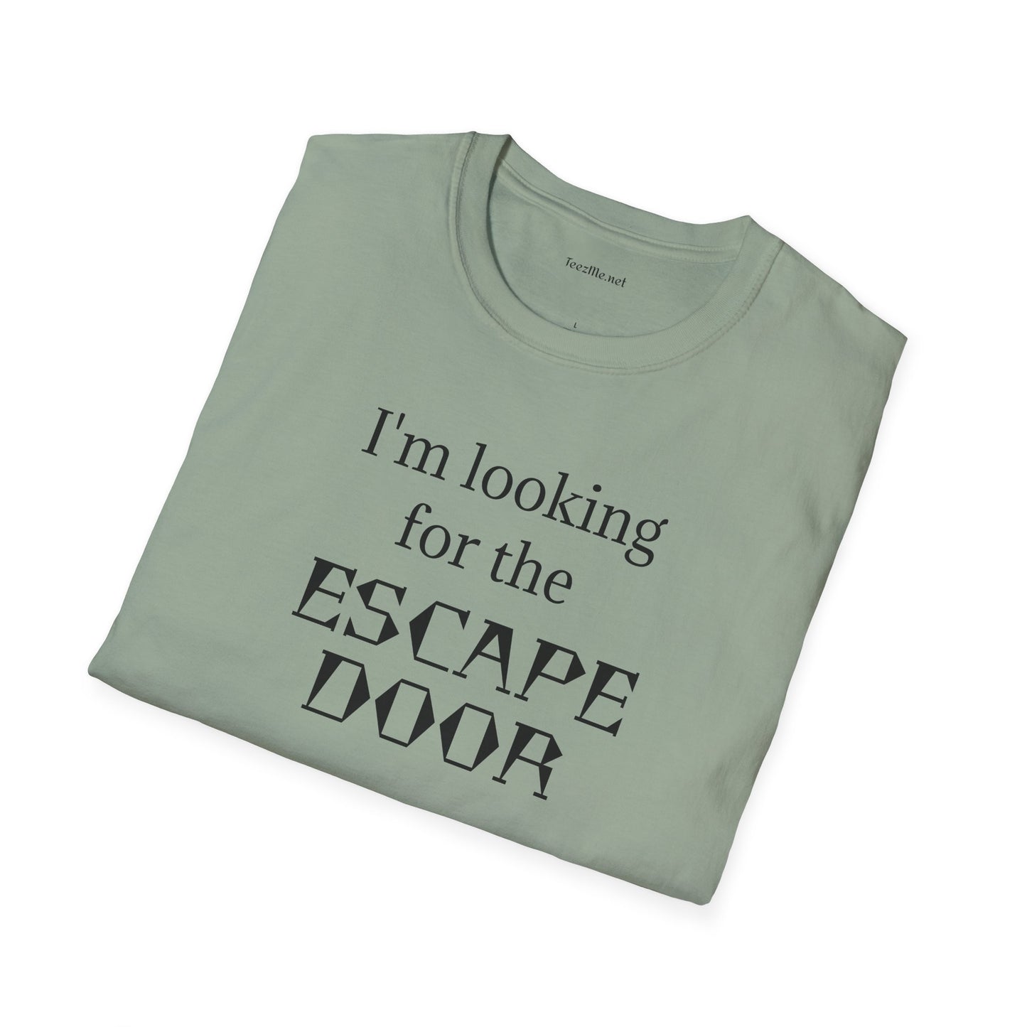 I'm looking for the ESCAPE DOOR - Unisex Softstyle T-Shirt 100% Cotton Graphic