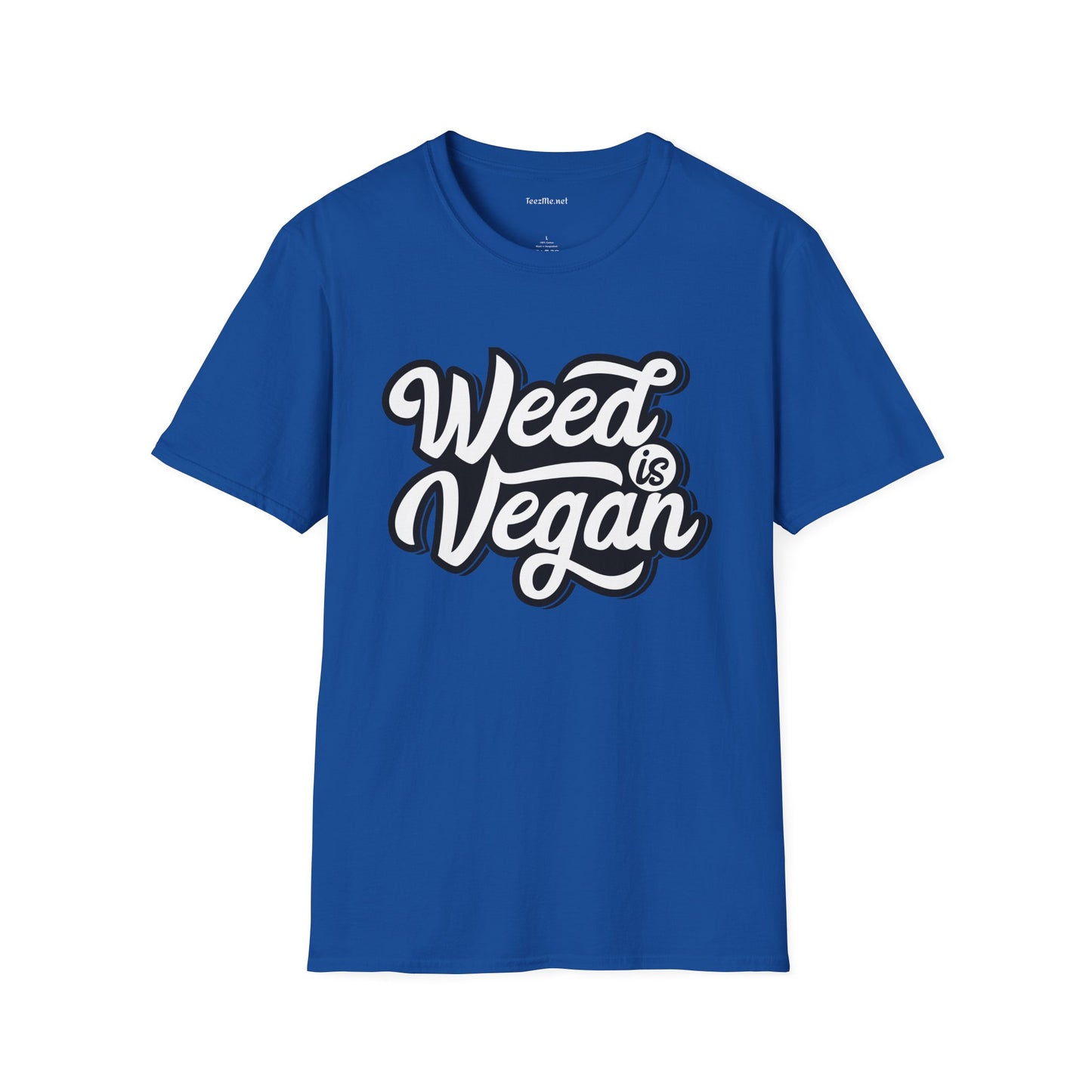 Weed is Vegan Unisex Softstyle T-Shirt 100% Cotton Graphic