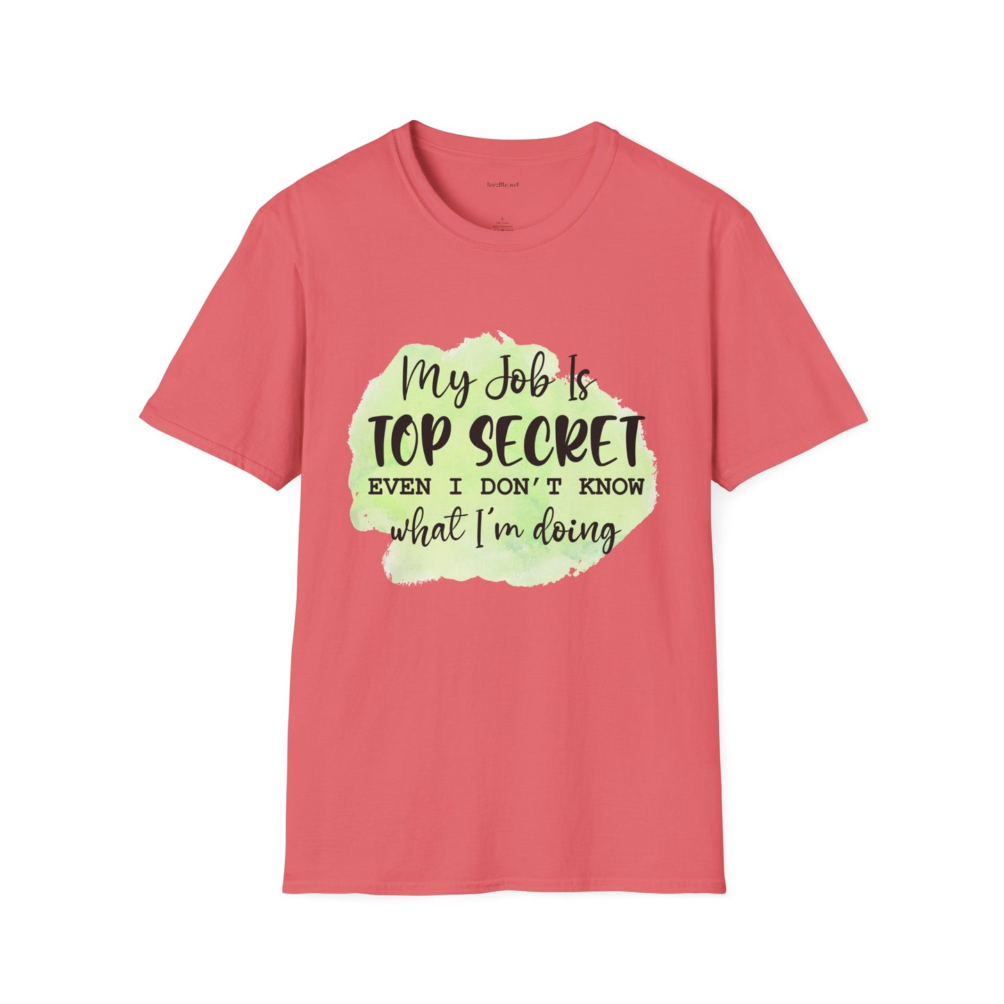 My job is Top Secret  - Unisex Softstyle T-Shirt 100% Cotton Graphic