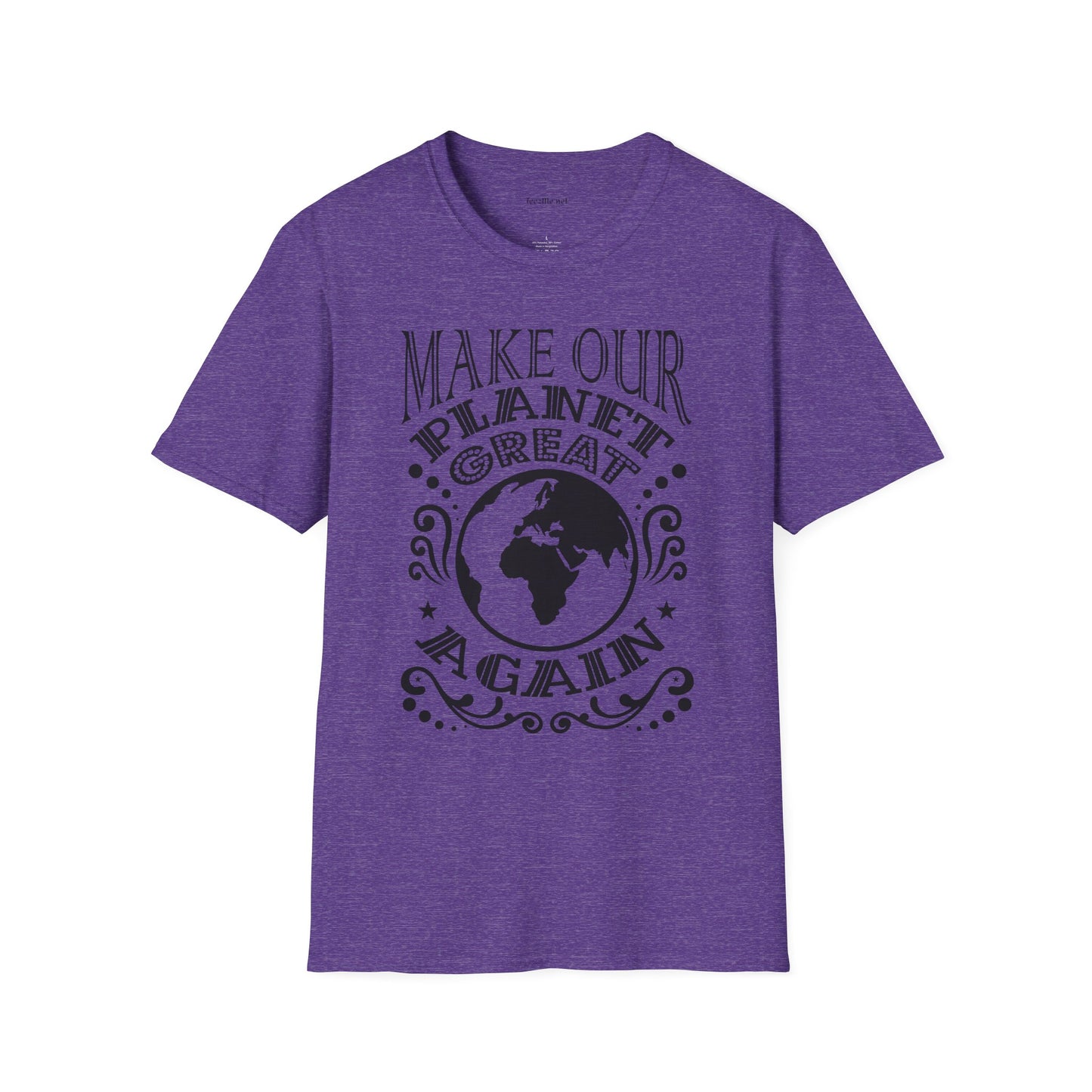 Make Our Planet Great 01 Unisex Softstyle T-Shirt 100% Cotton