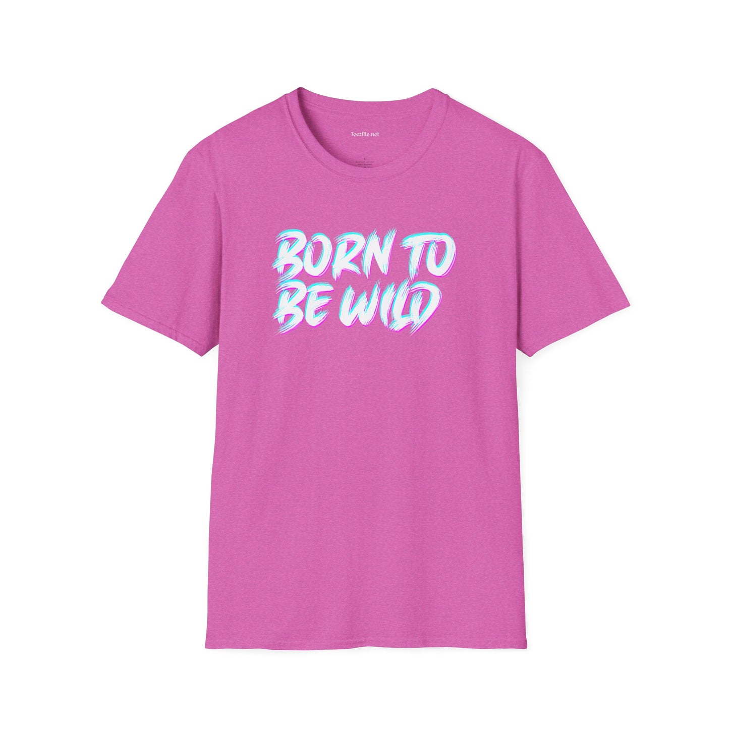 Born To Be Wild2 Unisex Softstyle T-Shirt 100% Cotton Graphic
