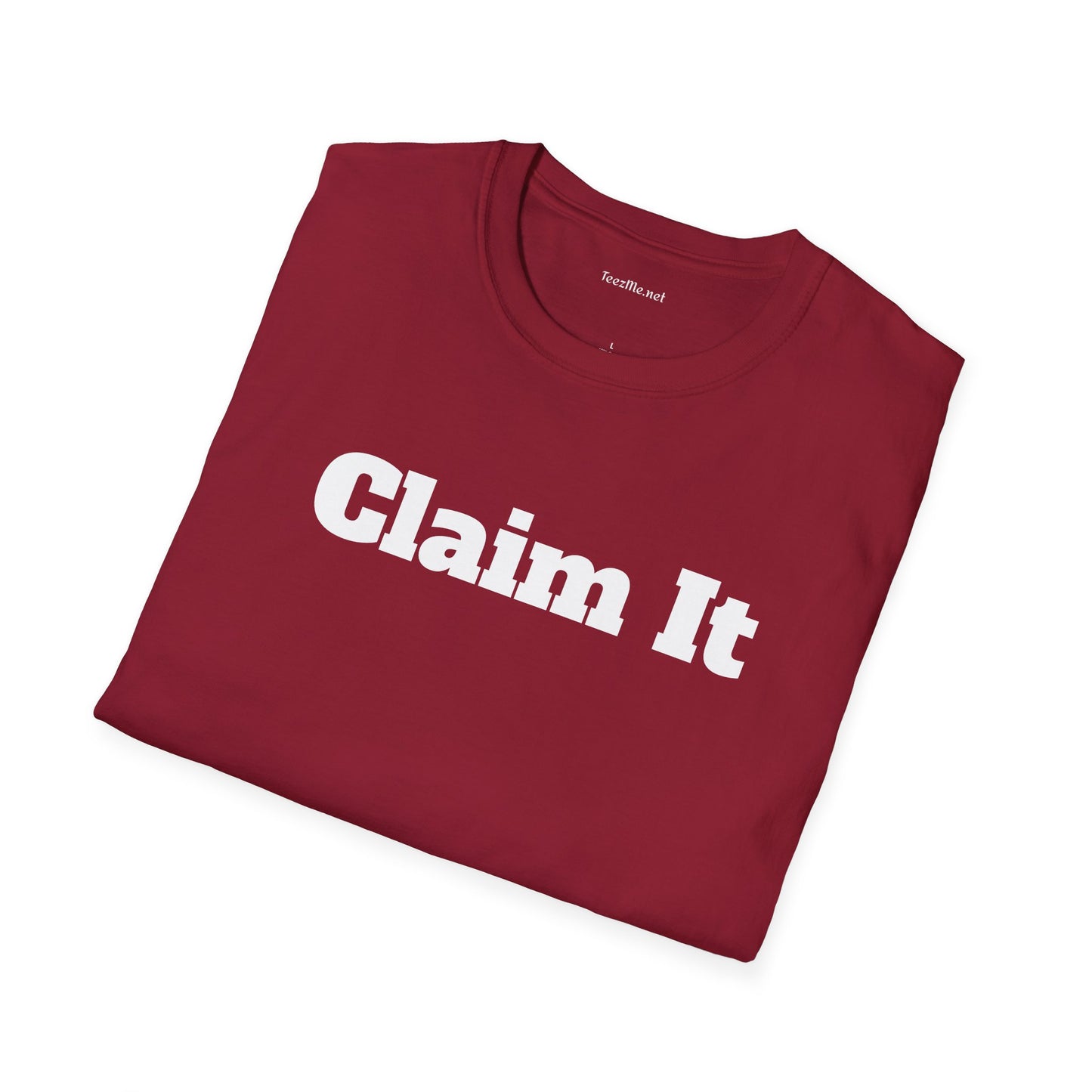 Claim It - Unisex Softstyle T-Shirt 100% Cotton Graphic