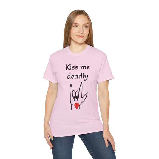 Kiss me deadly - Unisex Ultra Cotton Tee