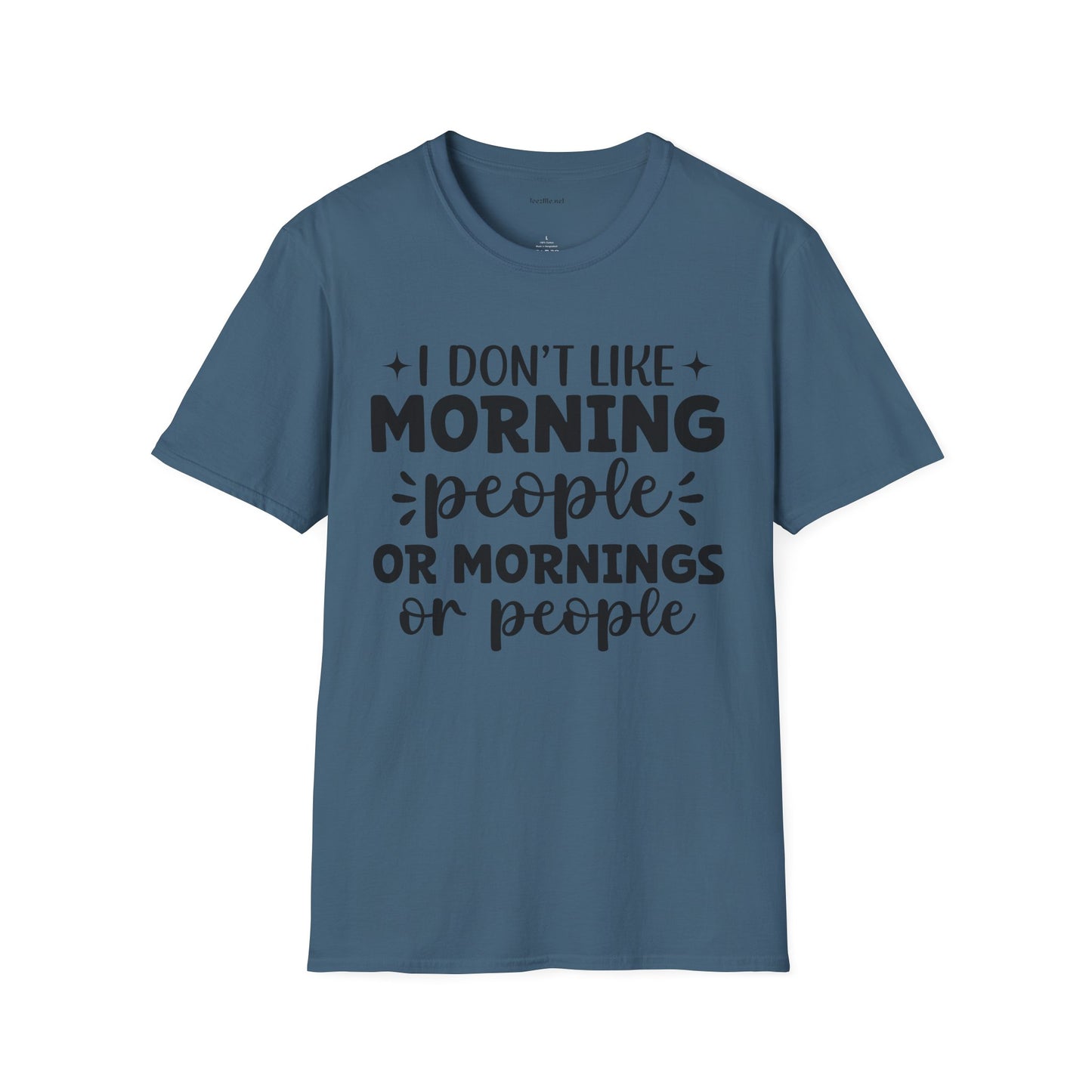 I don't like - Unisex Softstyle T-Shirt 100% Cotton Graphic