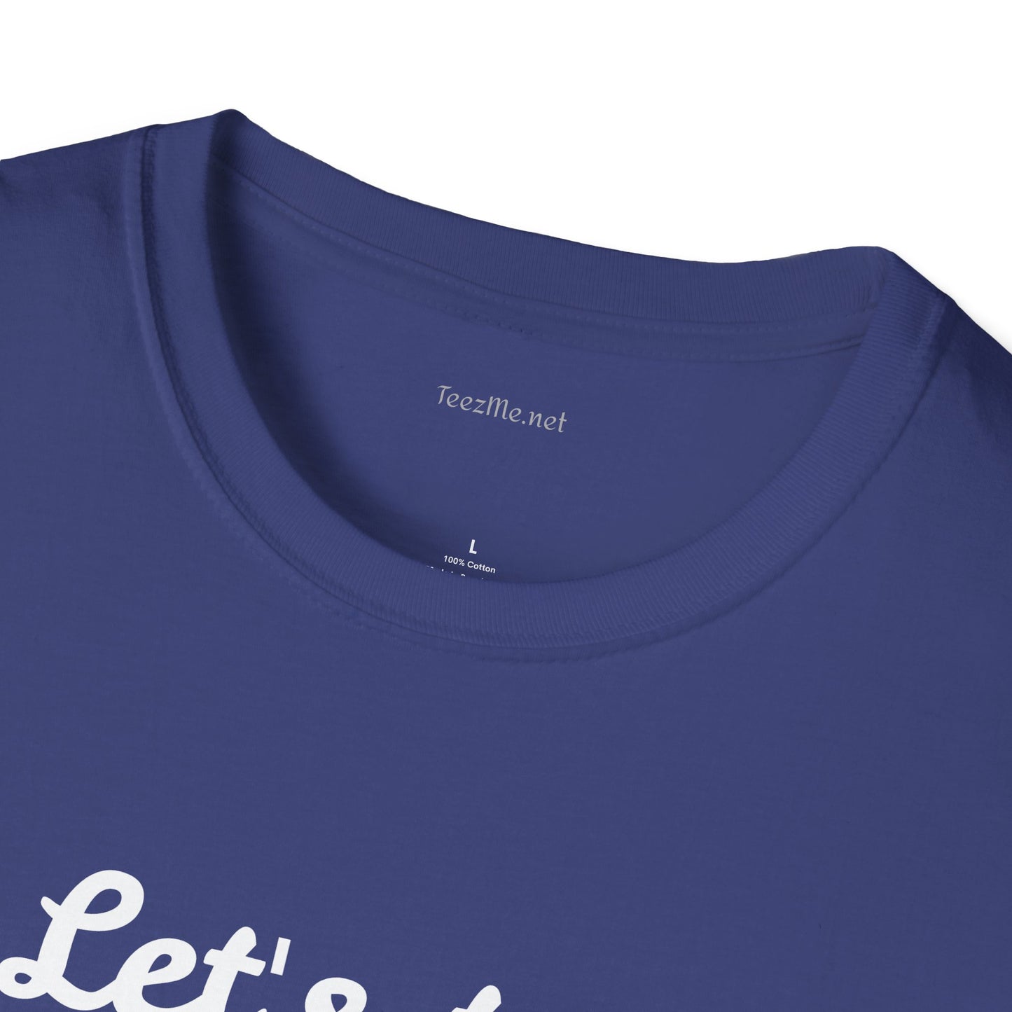 Let's Try Love - Unisex Softstyle T-Shirt 100% Cotton Graphic