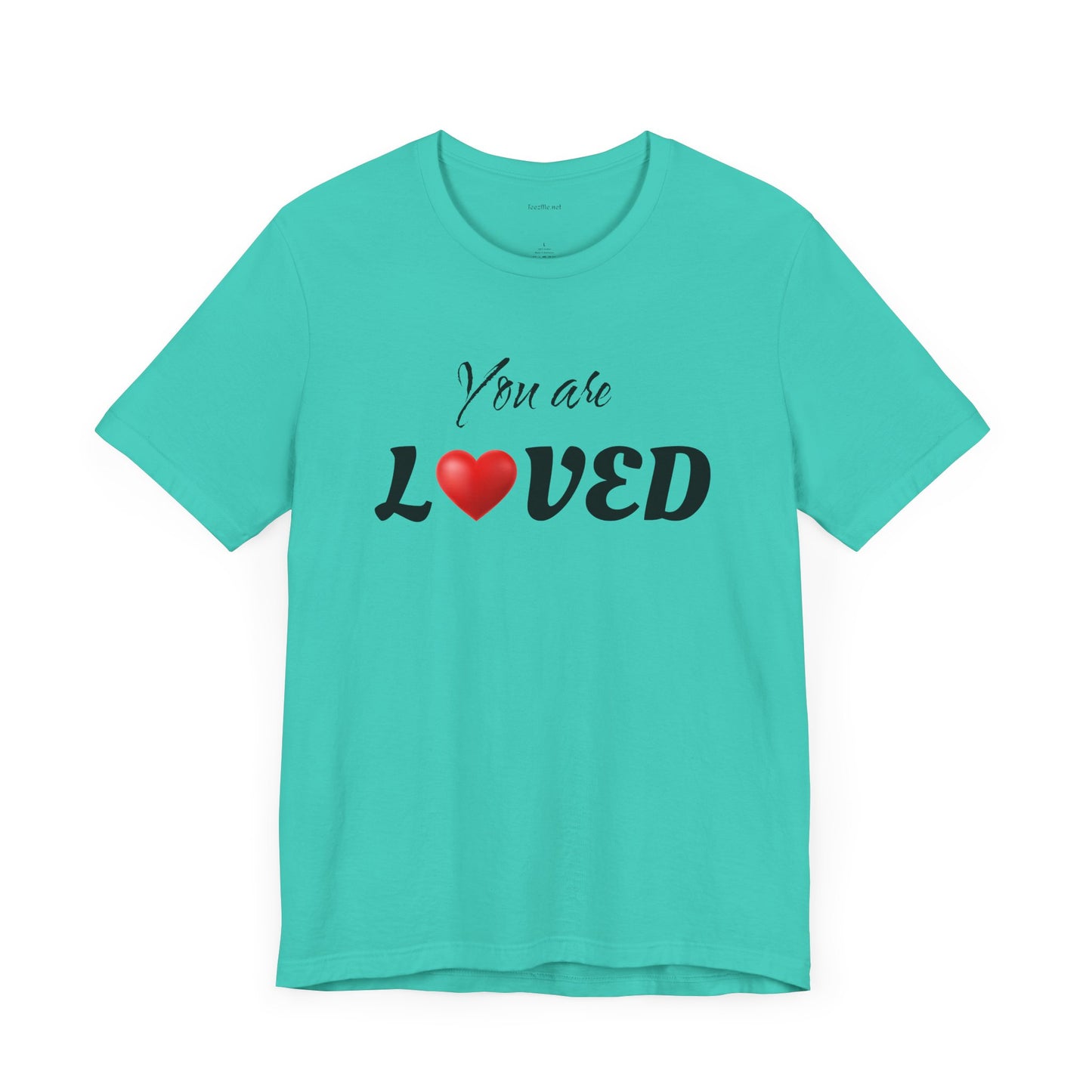 You are LOVED - Unisex Jersey Short Sleeve Tee