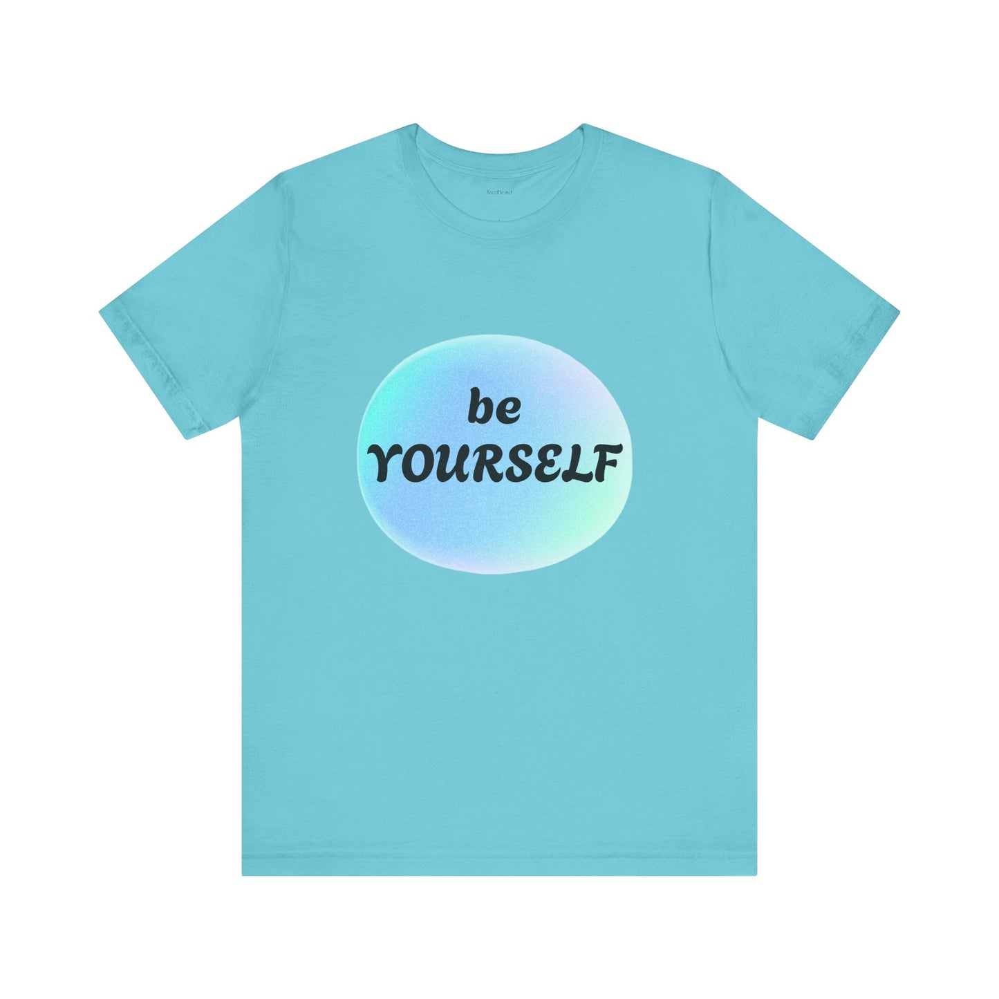 Be YOURSELF - Unisex Jersey Short Sleeve Tee