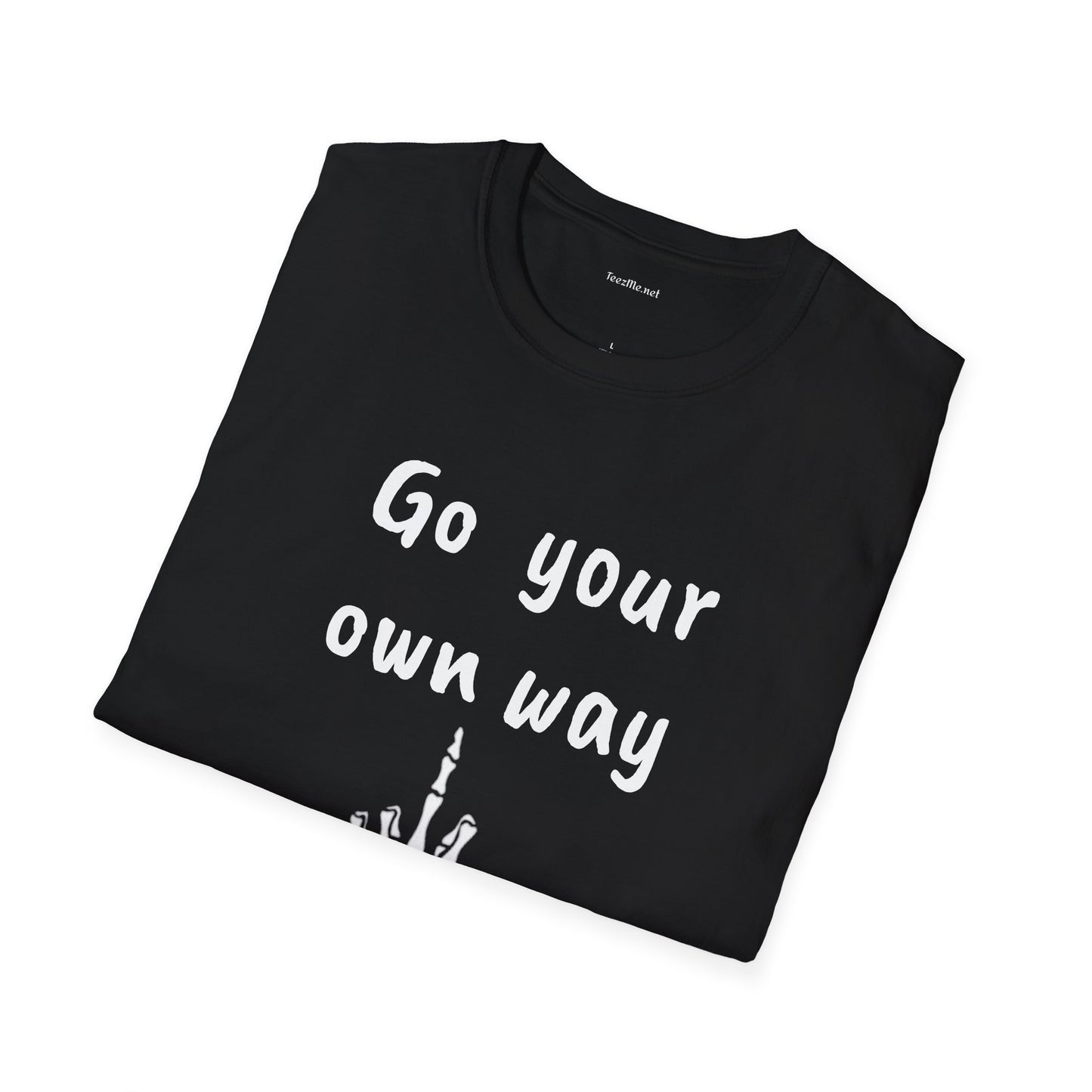Go your own way - Unisex Softstyle T-Shirt 100% Cotton Graphic