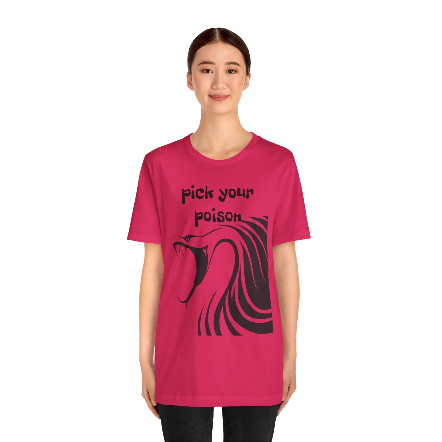 Pick your Poison - Unisex Jersey Short Sleeve Tee