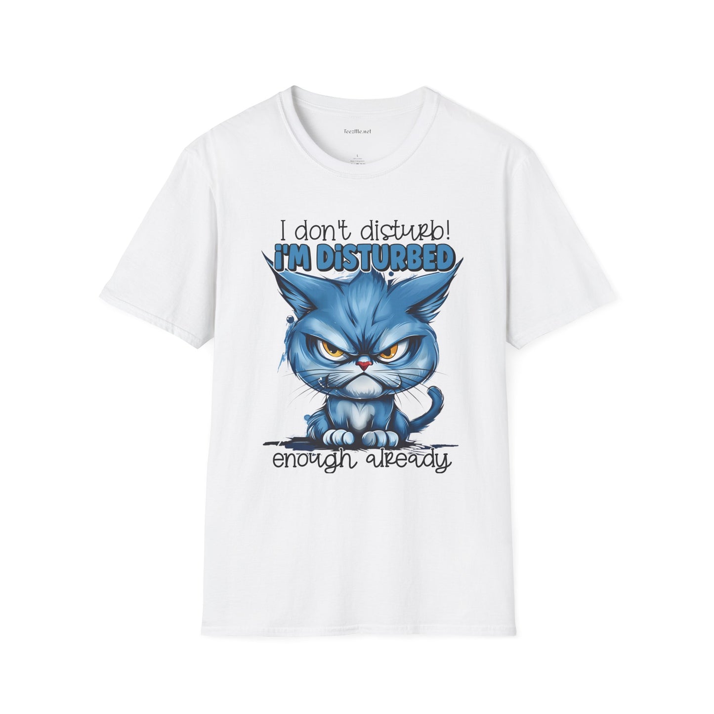 I don't Disturb Unisex Softstyle T-Shirt 100% Cotton Graphic