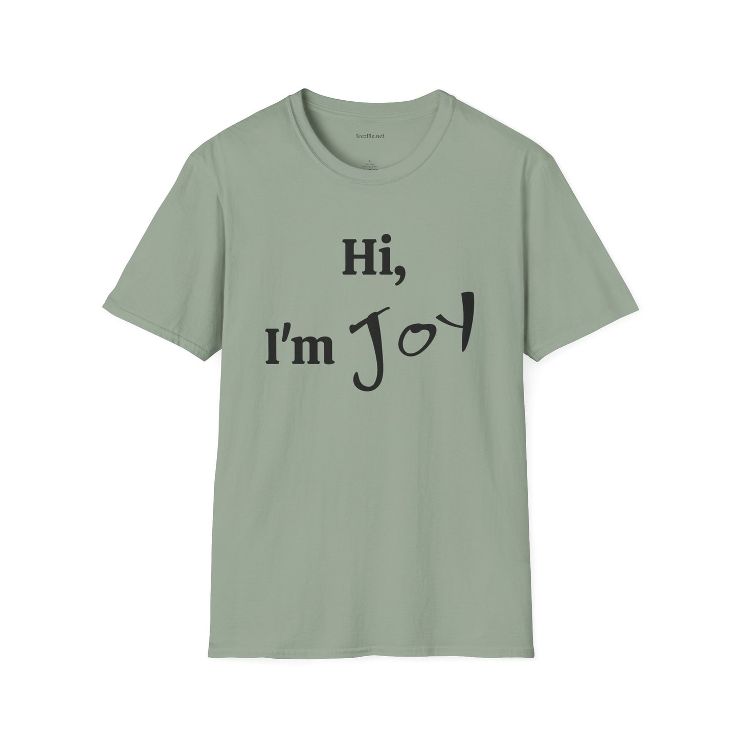 Hi, I'm Joy - Unisex Softstyle T-Shirt 100% Cotton Graphic