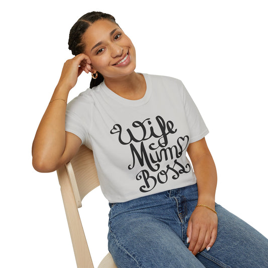 Wife Mum Boss - Unisex Softstyle T-Shirt 100% Cotton Graphic