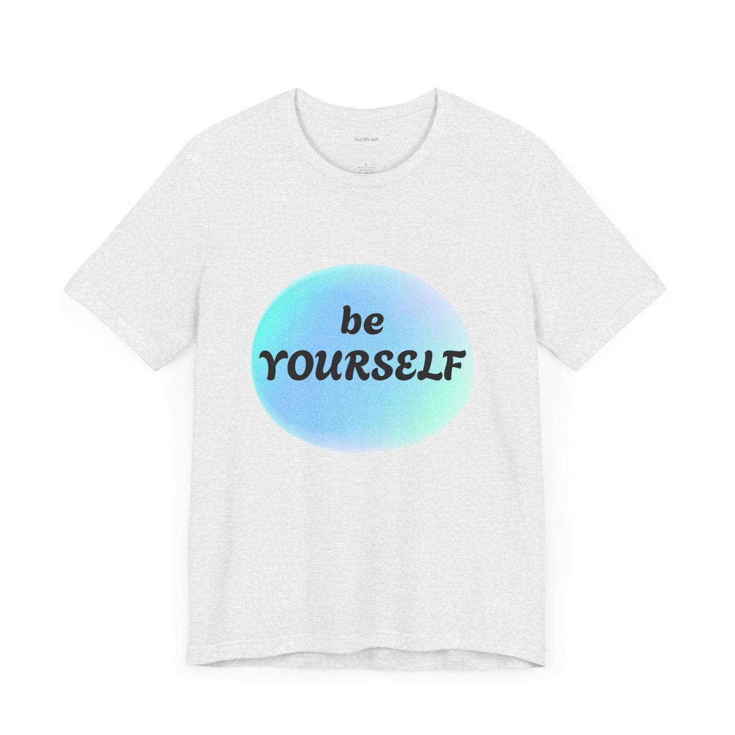 Be YOURSELF - Unisex Jersey Short Sleeve Tee
