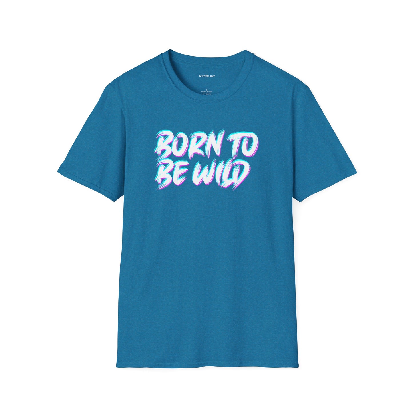 Born To Be Wild2 Unisex Softstyle T-Shirt 100% Cotton Graphic