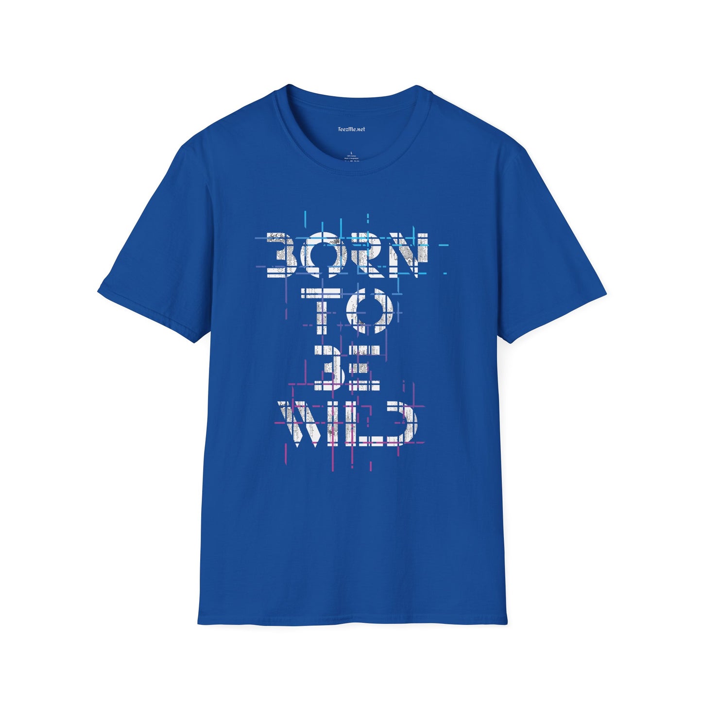 Born To Be Wild Unisex Softstyle T-Shirt 100% Cotton Graphic