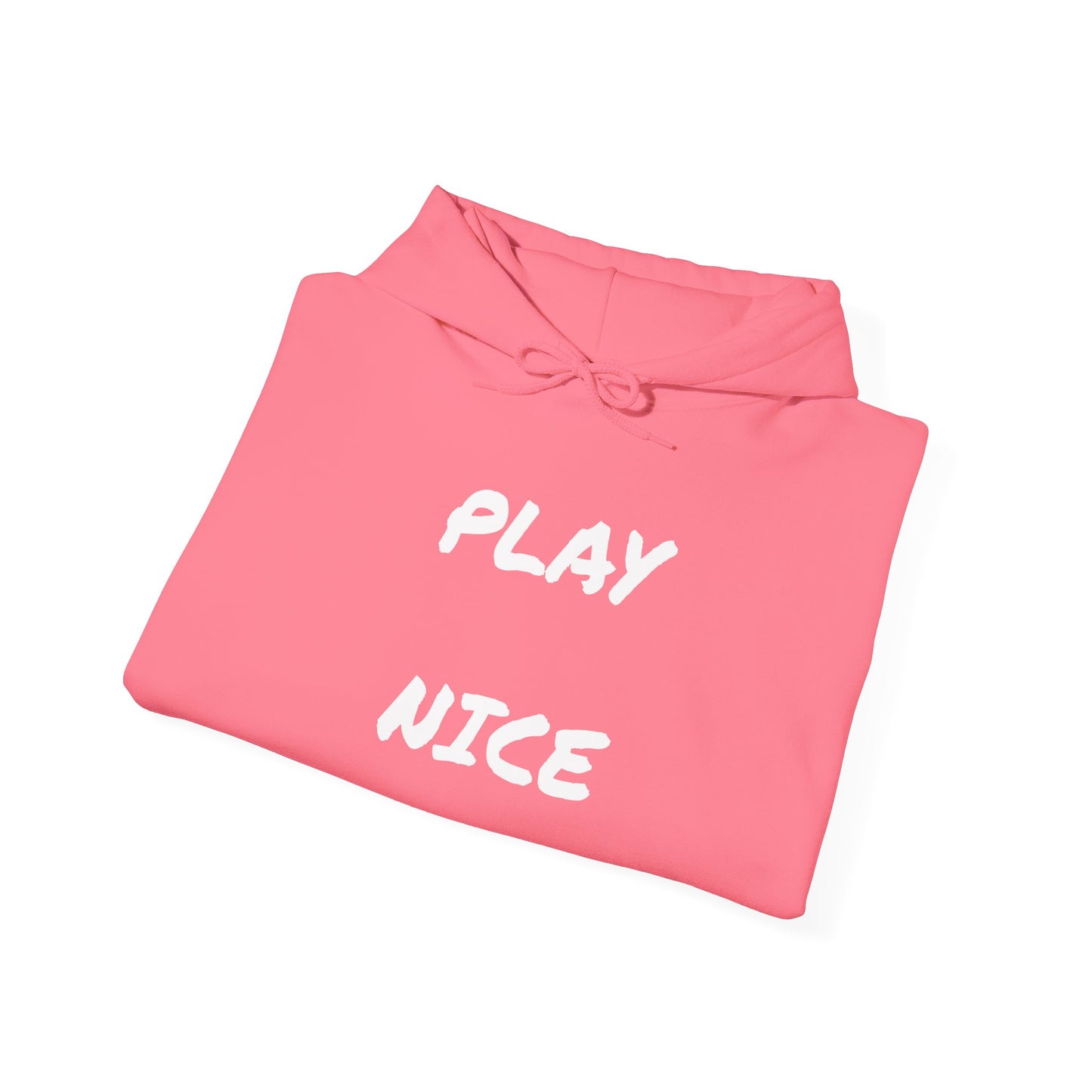 Play Nice - Unisex Heavy Blend™ Hooded Sweatshirt