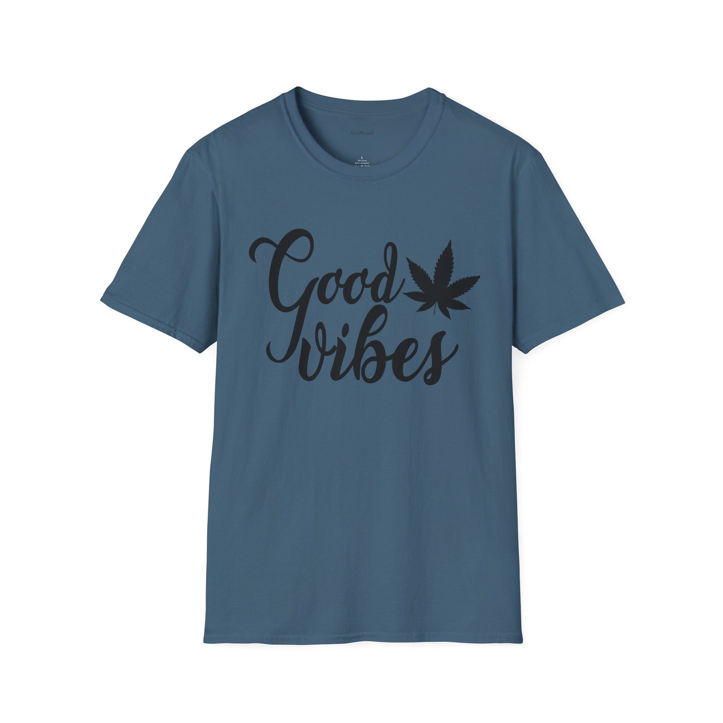 Good Vibes Weed - Unisex Softstyle T-Shirt 100% Cotton Graphic