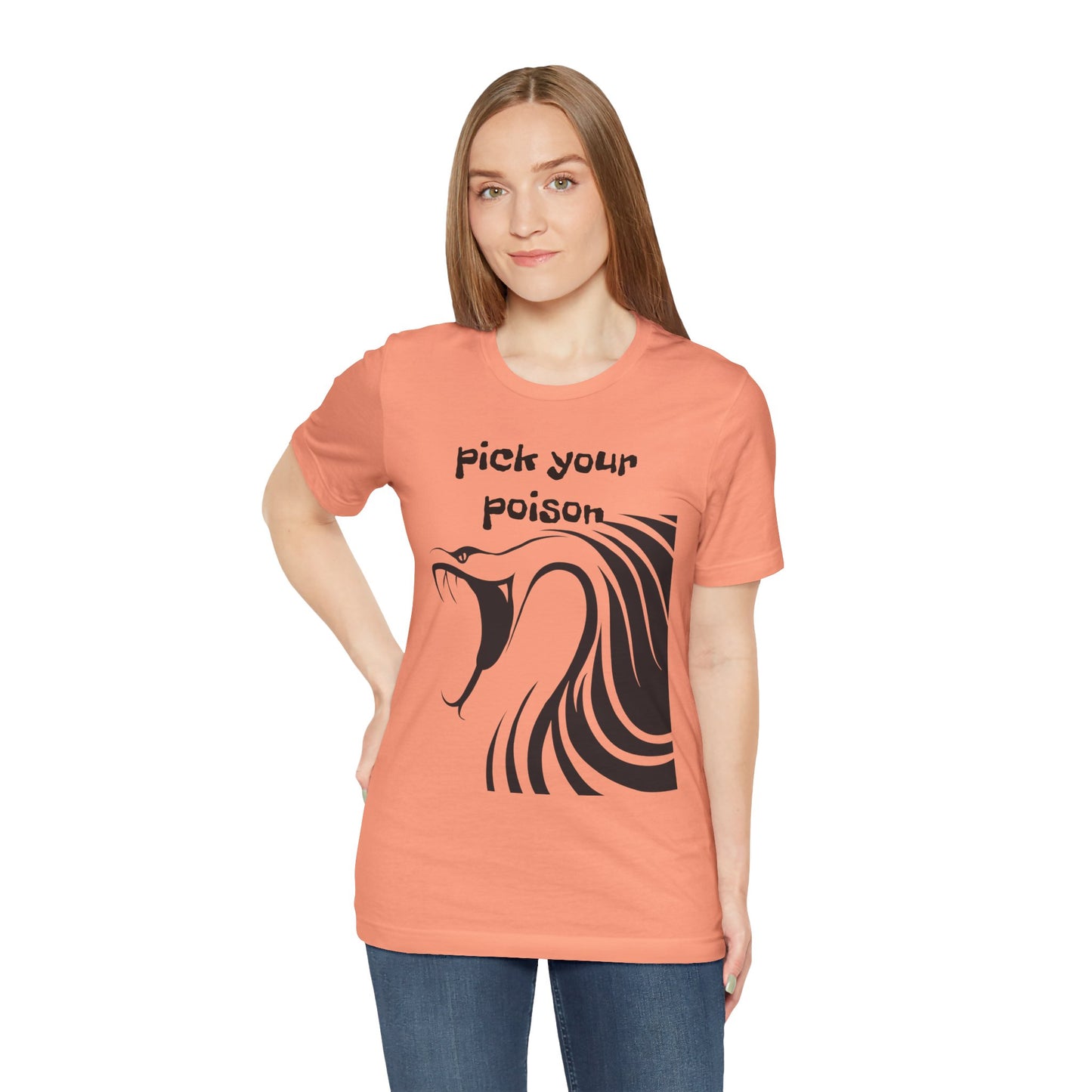 Pick your Poison - Unisex Jersey Short Sleeve Tee