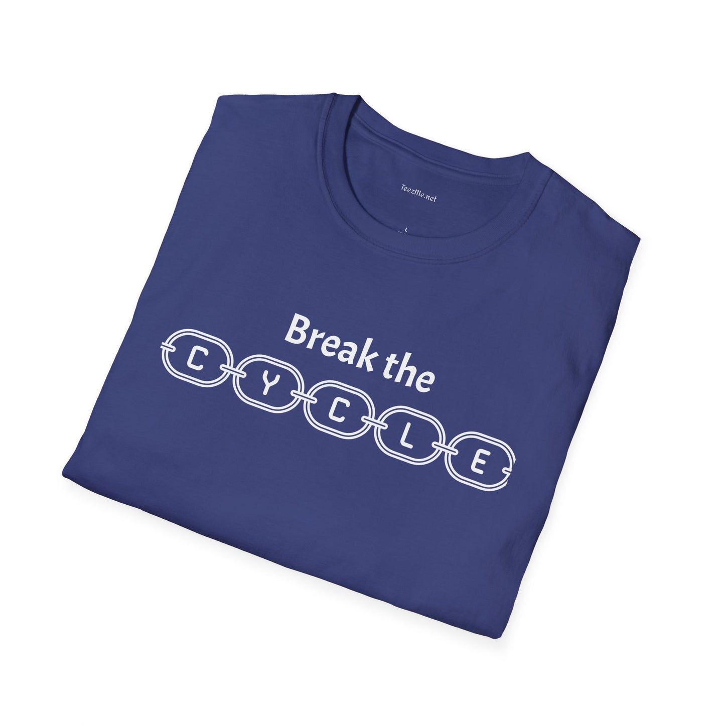 Break the Cycle - Unisex Softstyle T-Shirt 100% Cotton Graphic
