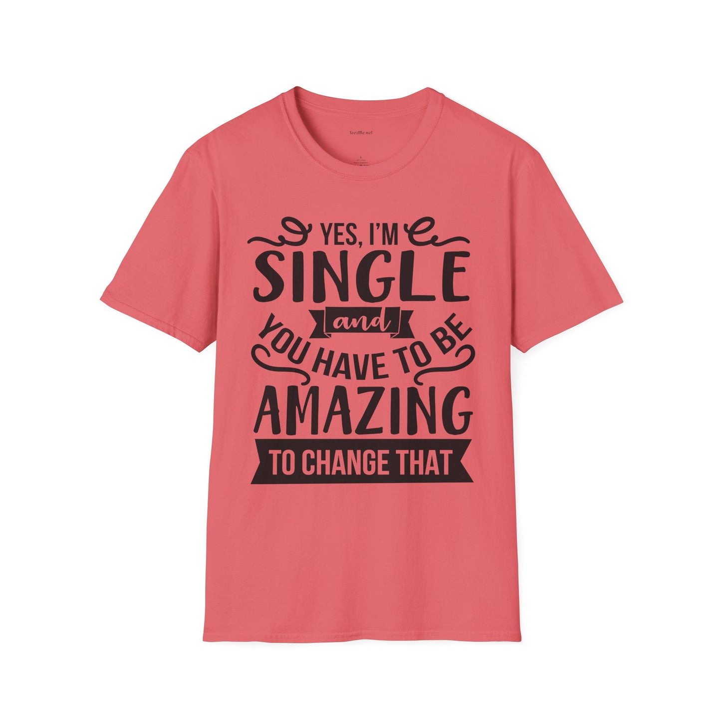 Yes, I'm Single  - Unisex Softstyle T-Shirt 100% Cotton Graphic