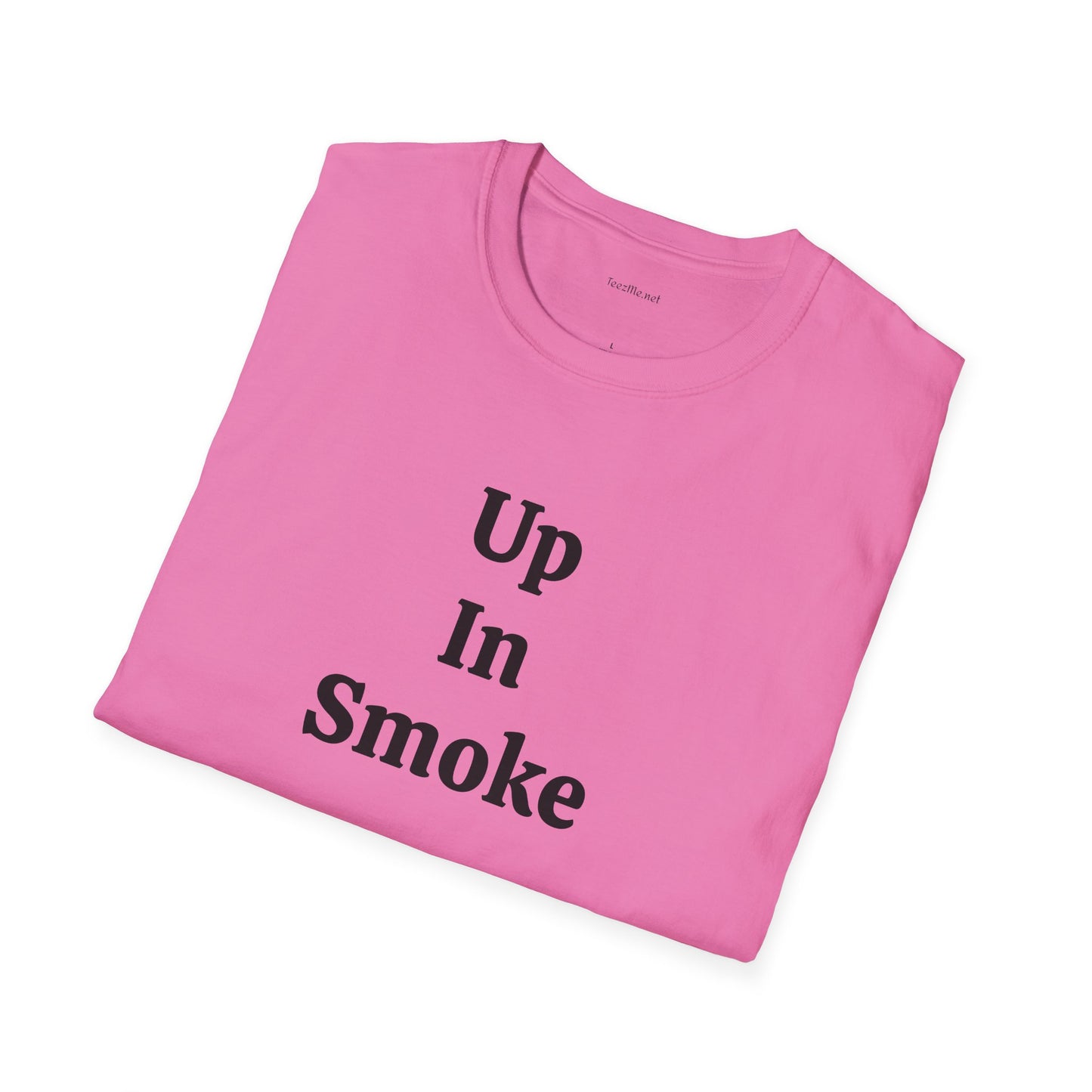 Up in Smoke - Unisex Softstyle T-Shirt 100% Cotton Graphic