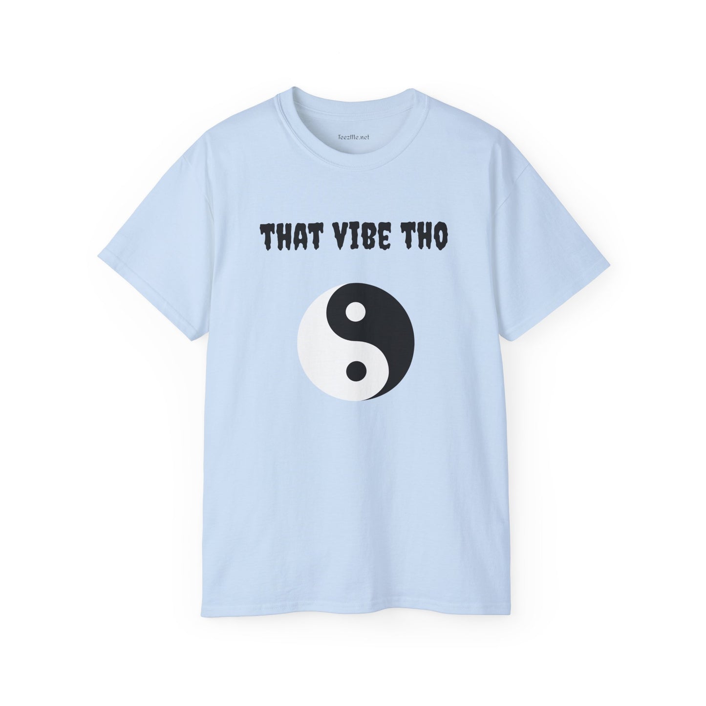 That vibe tho - Unisex Ultra Cotton Tee 100% Cotton Graphic