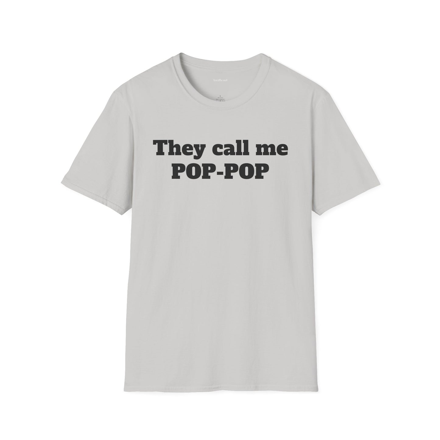 They call me POP - Unisex Softstyle T-Shirt 100% Cotton Graphic