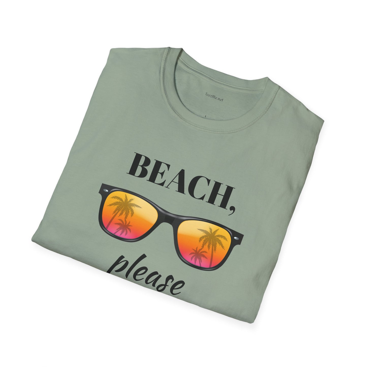 Beach please - Unisex Softstyle T-Shirt 100% Cotton Graphic