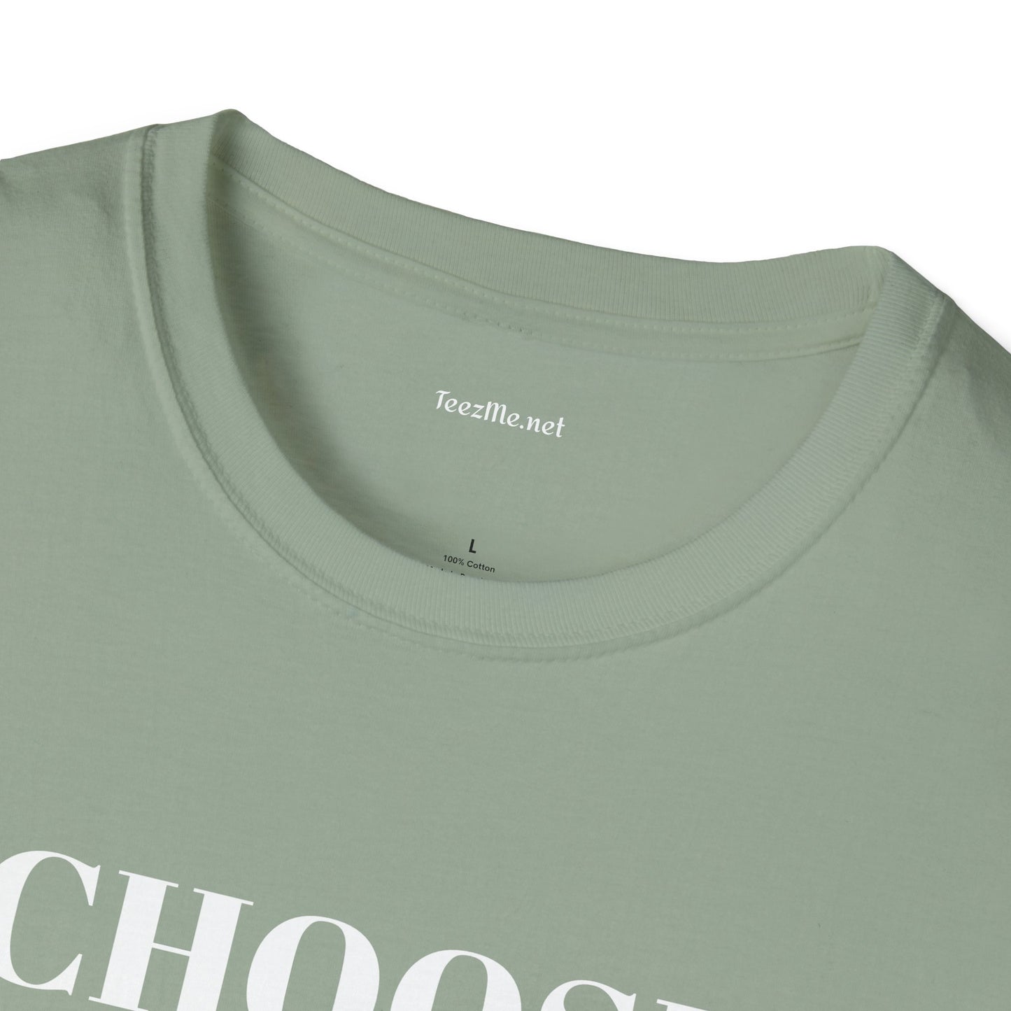 CHOOSE YOURSELF - Unisex Softstyle T-Shirt 100% Cotton Graphic