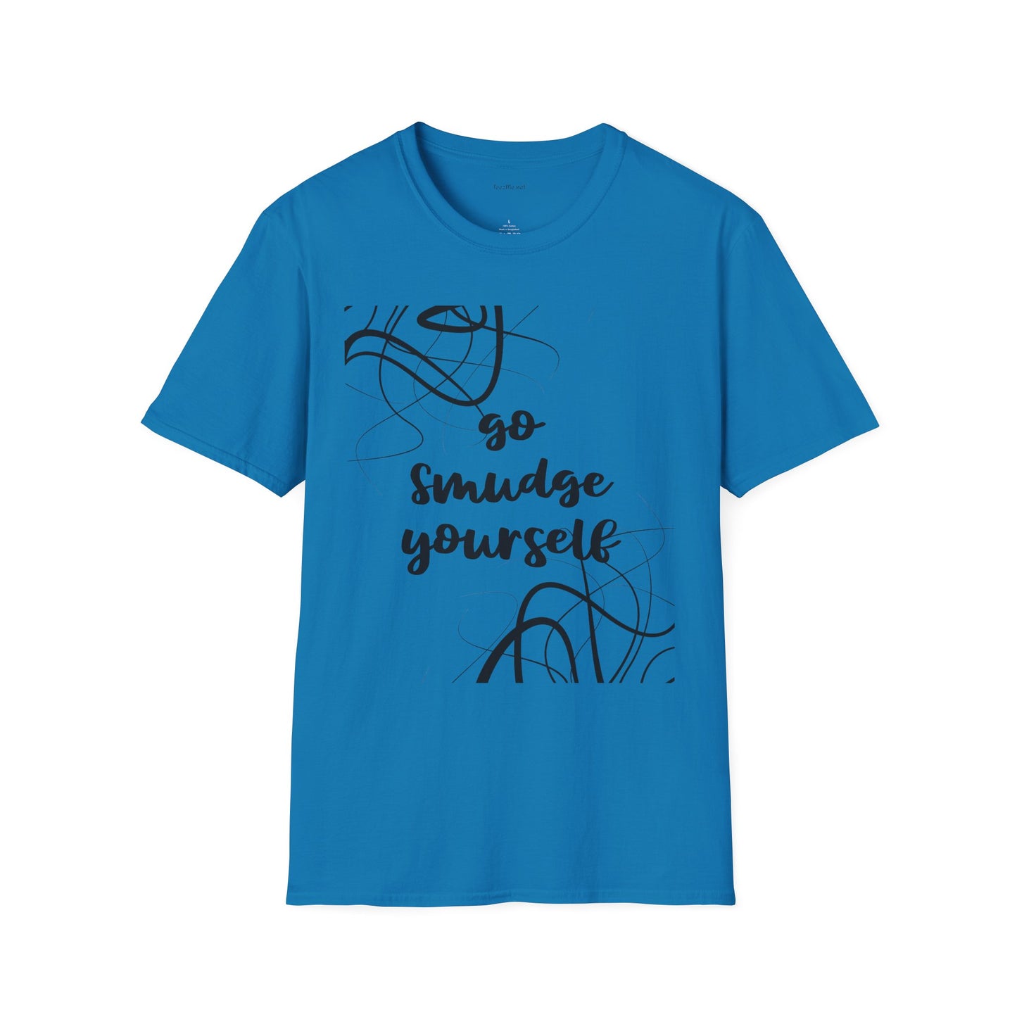Go Smudge Yourself- Unisex Softstyle T-Shirt 100% Cotton Graphic