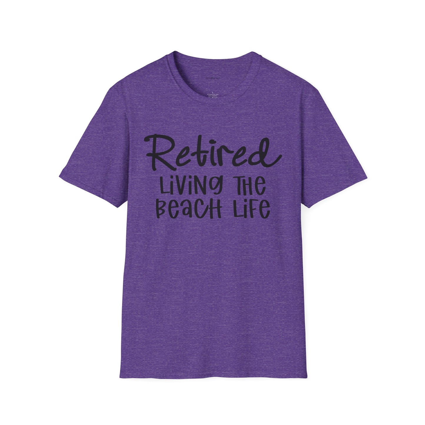 Retired Living the Beach Life - Unisex Softstyle T-Shirt 100% Cotton Graphic