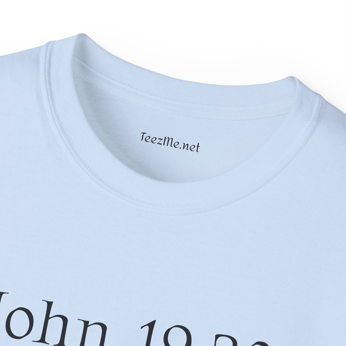 John 19:30 - Unisex Ultra Cotton Tee