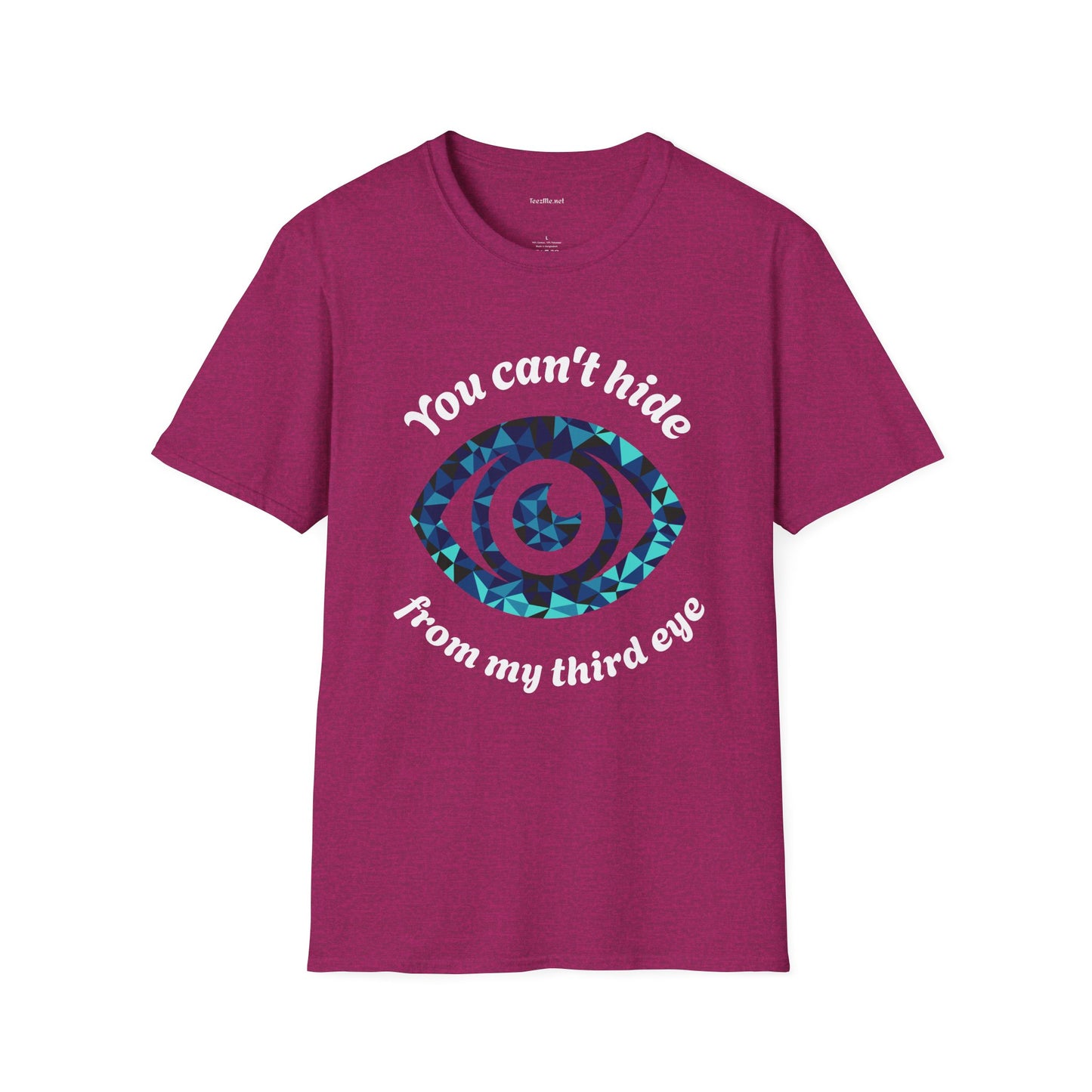 You can't hide from my third eye - Unisex Softstyle T-Shirt 100% Cotton Graphic