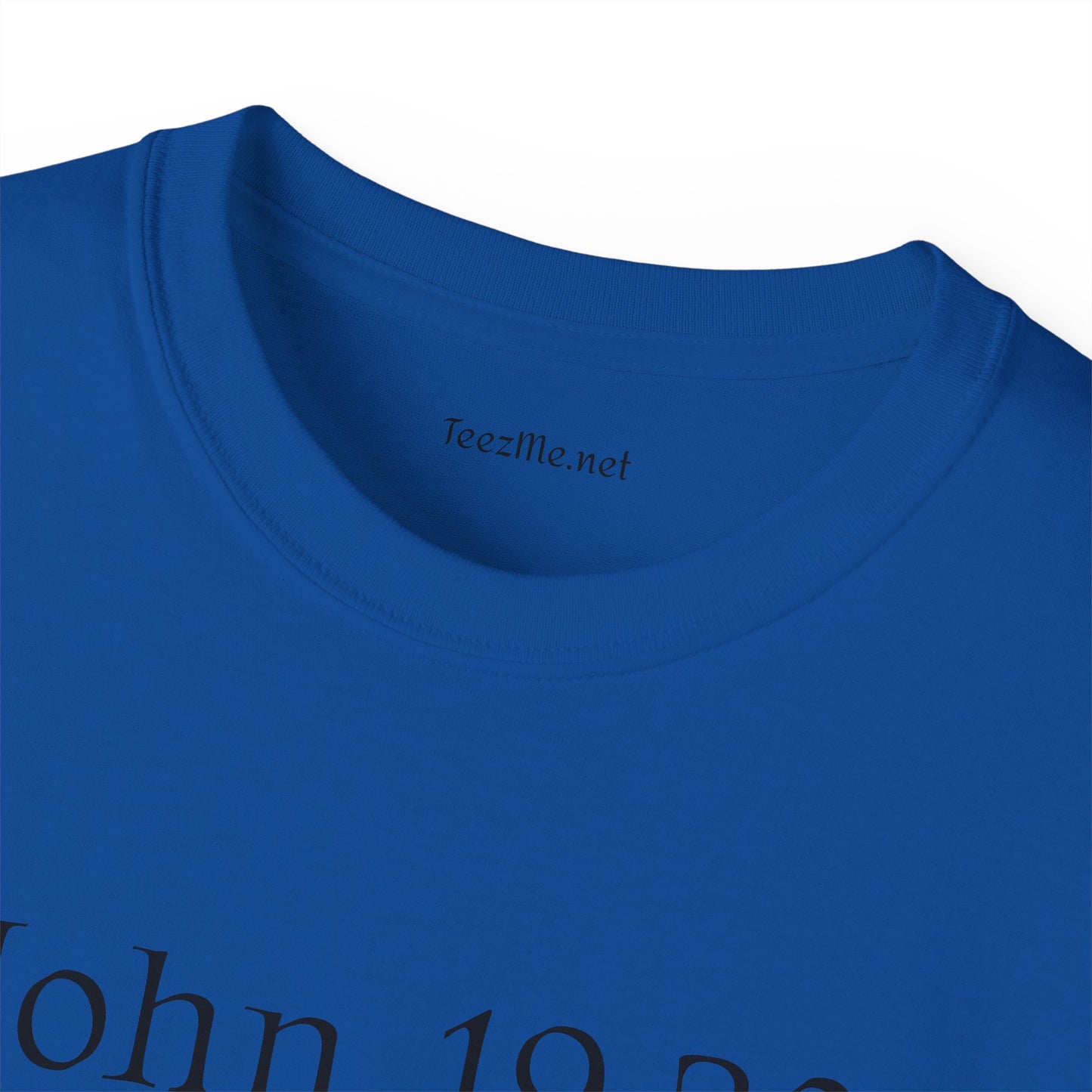 John 19:30 - Unisex Ultra Cotton Tee