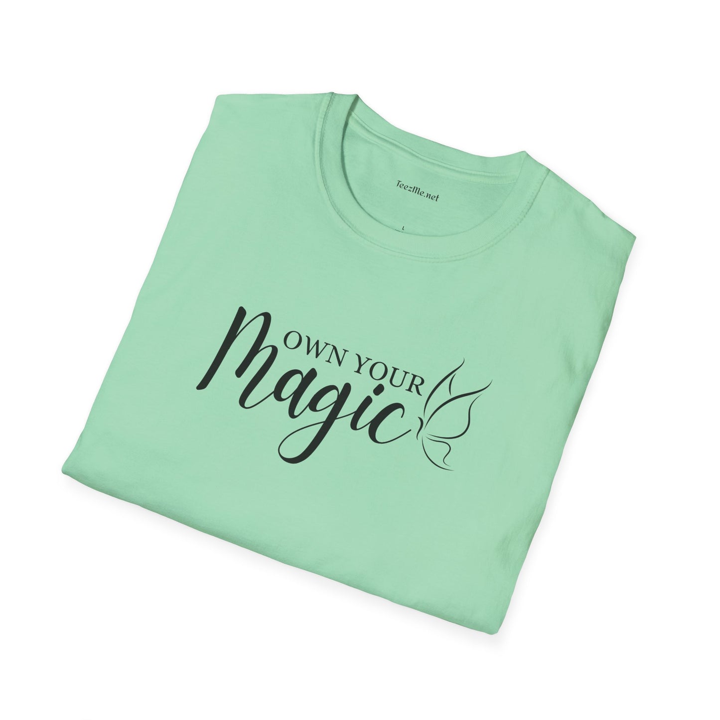 Own Your Magic Unisex Softstyle T-Shirt 100% Cotton Graphic